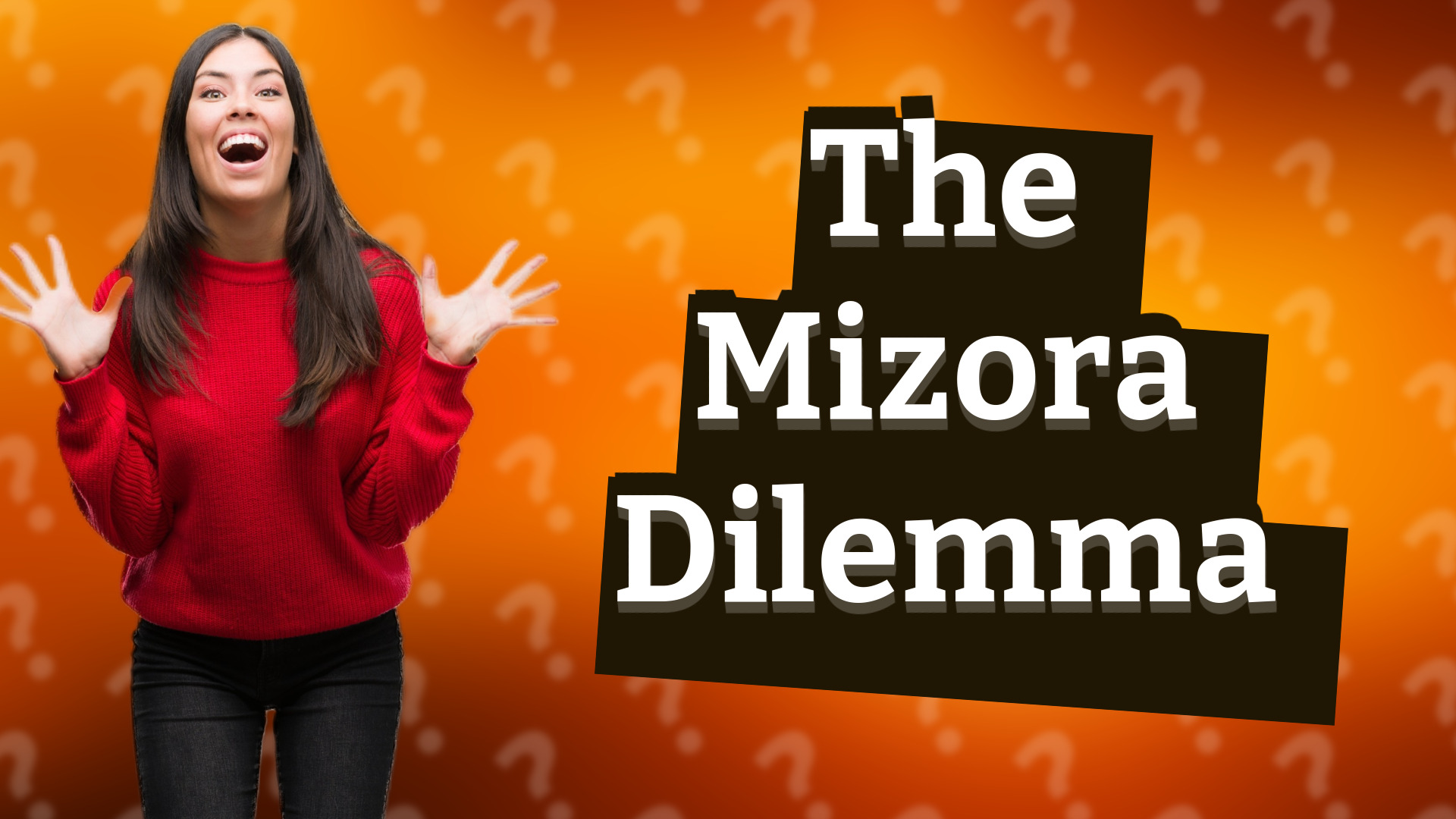 The Mizora Dilemma