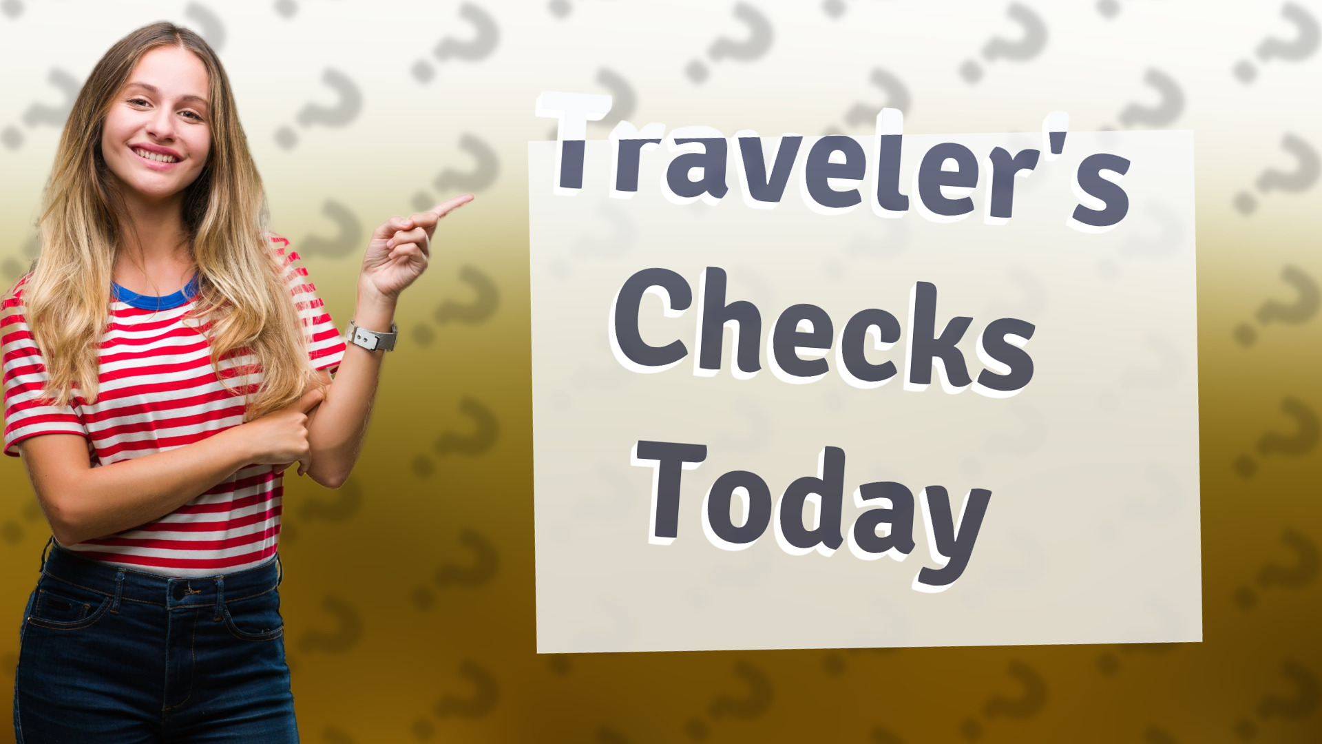 Traveler's Checks Today