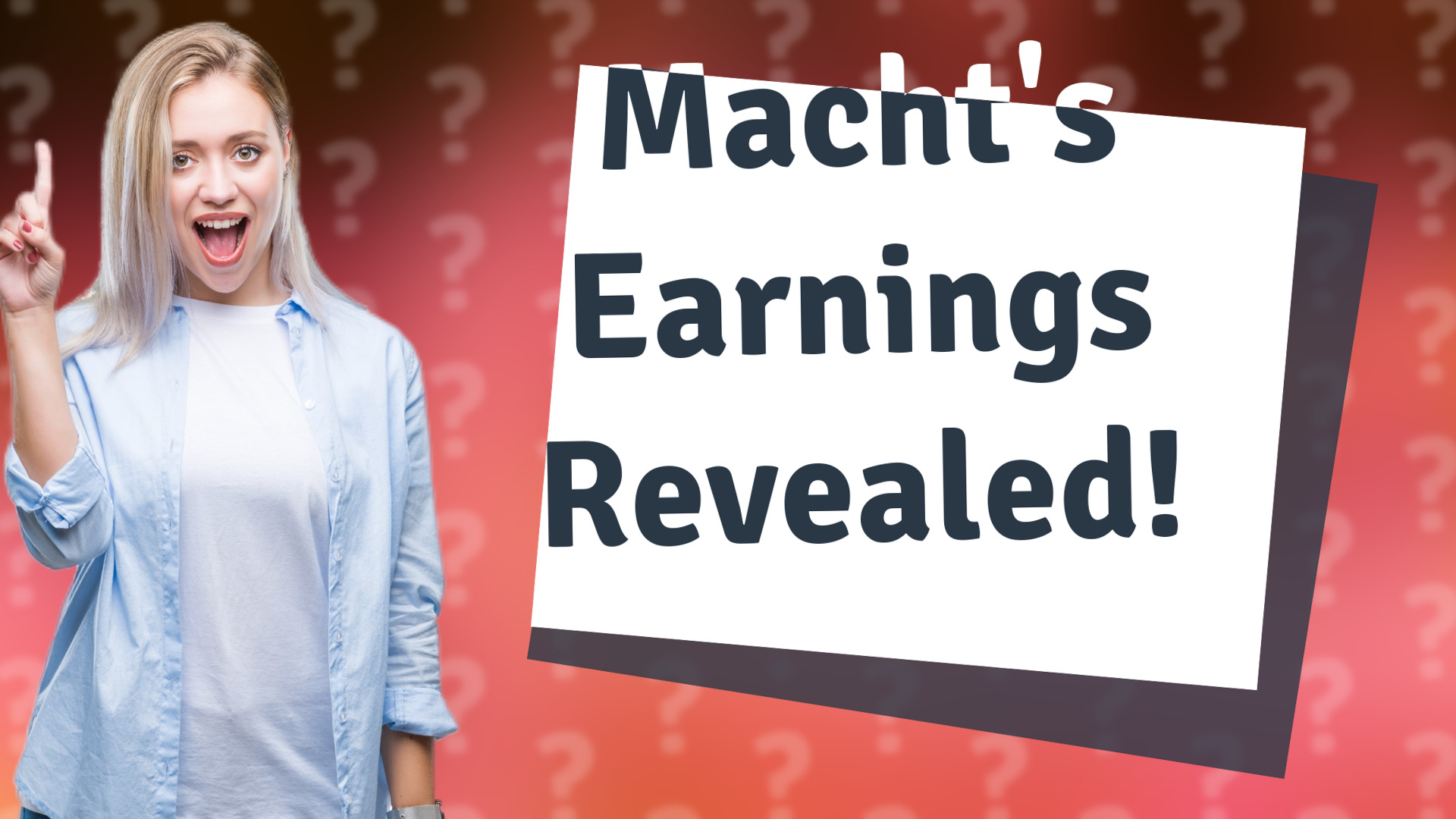 Macht's Earnings Revealed!