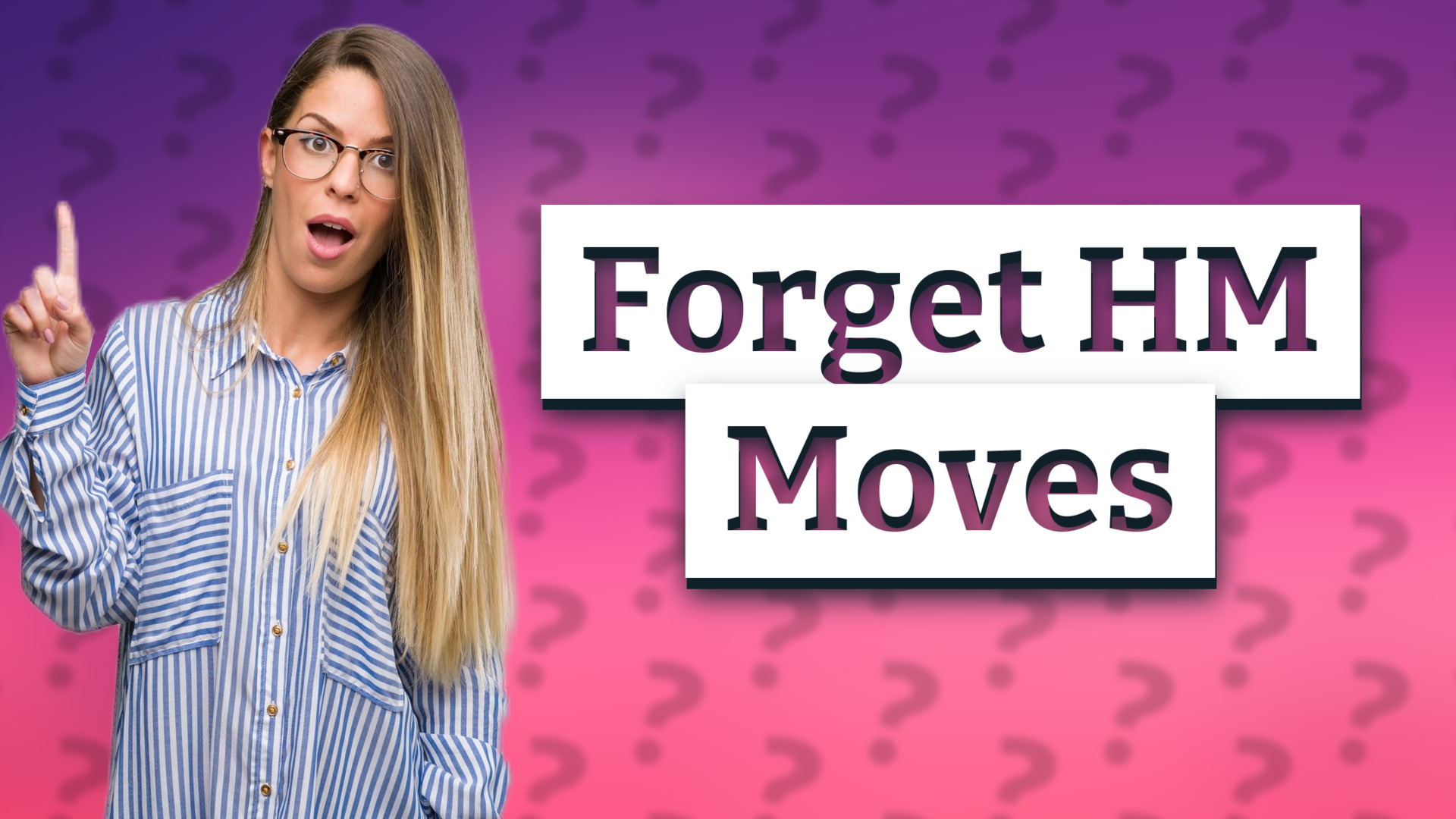 Forget HM Moves
