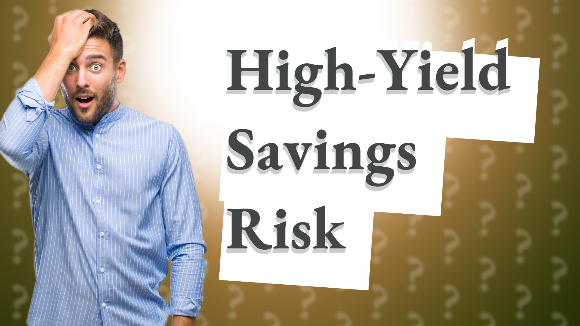 High-Yield Savings Risk