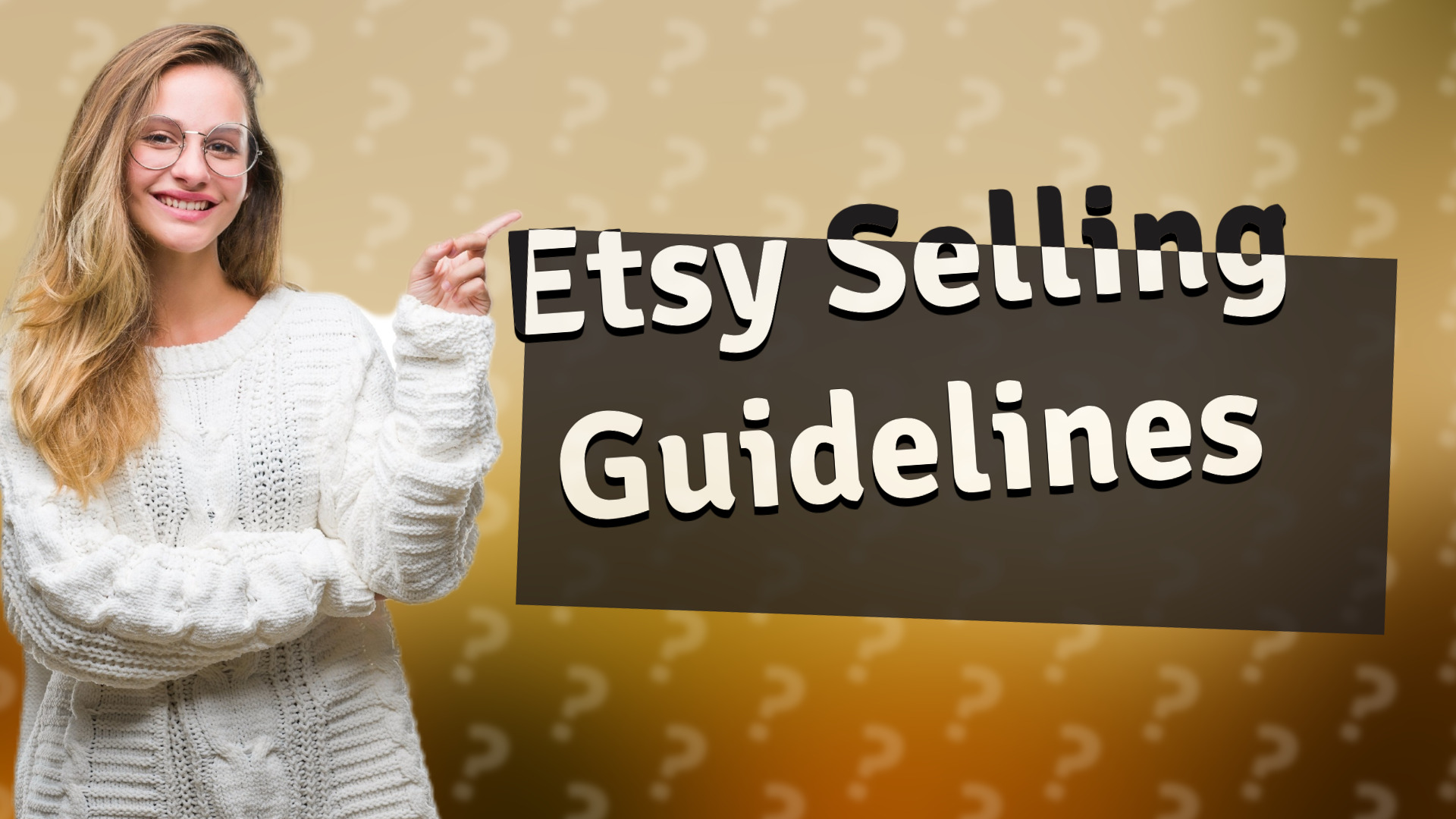 Etsy Selling Guidelines