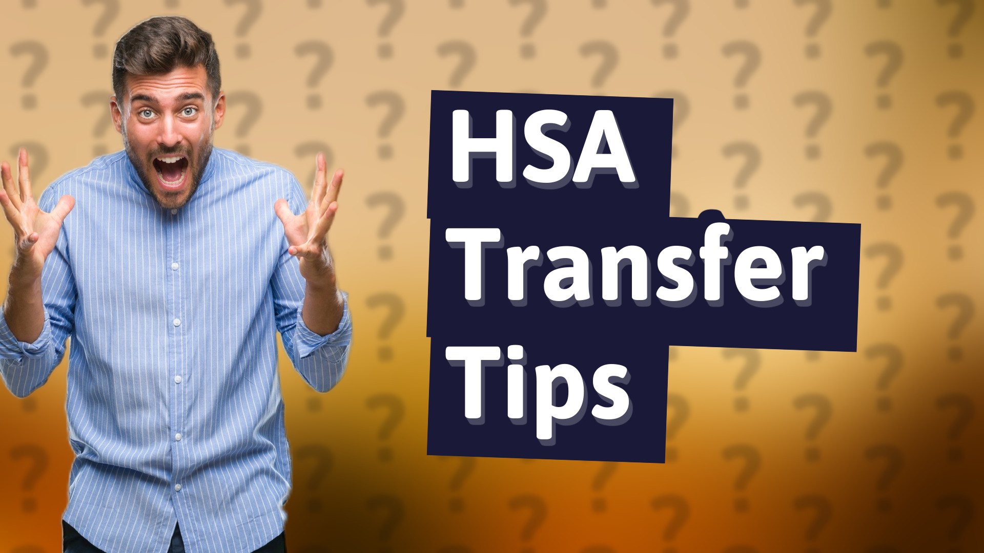 HSA Transfer Tips