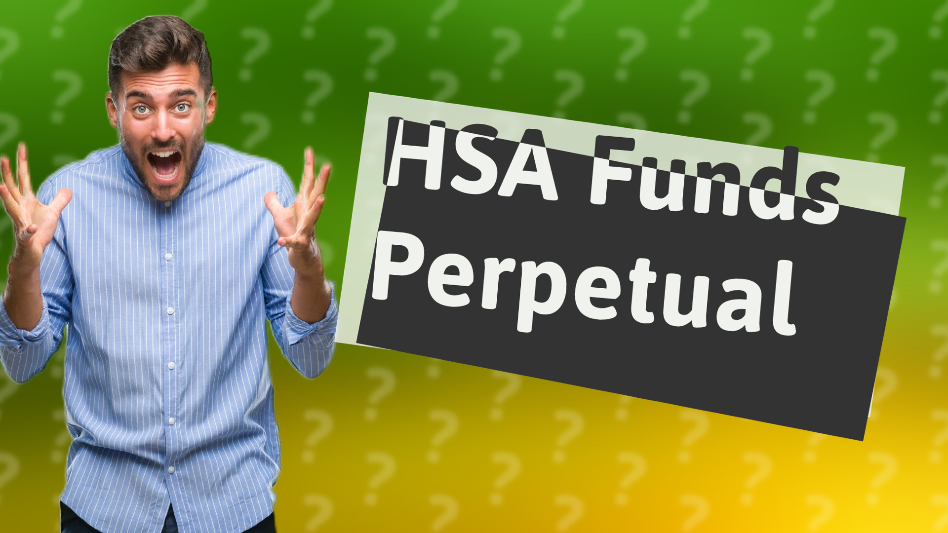 HSA Funds Perpetual