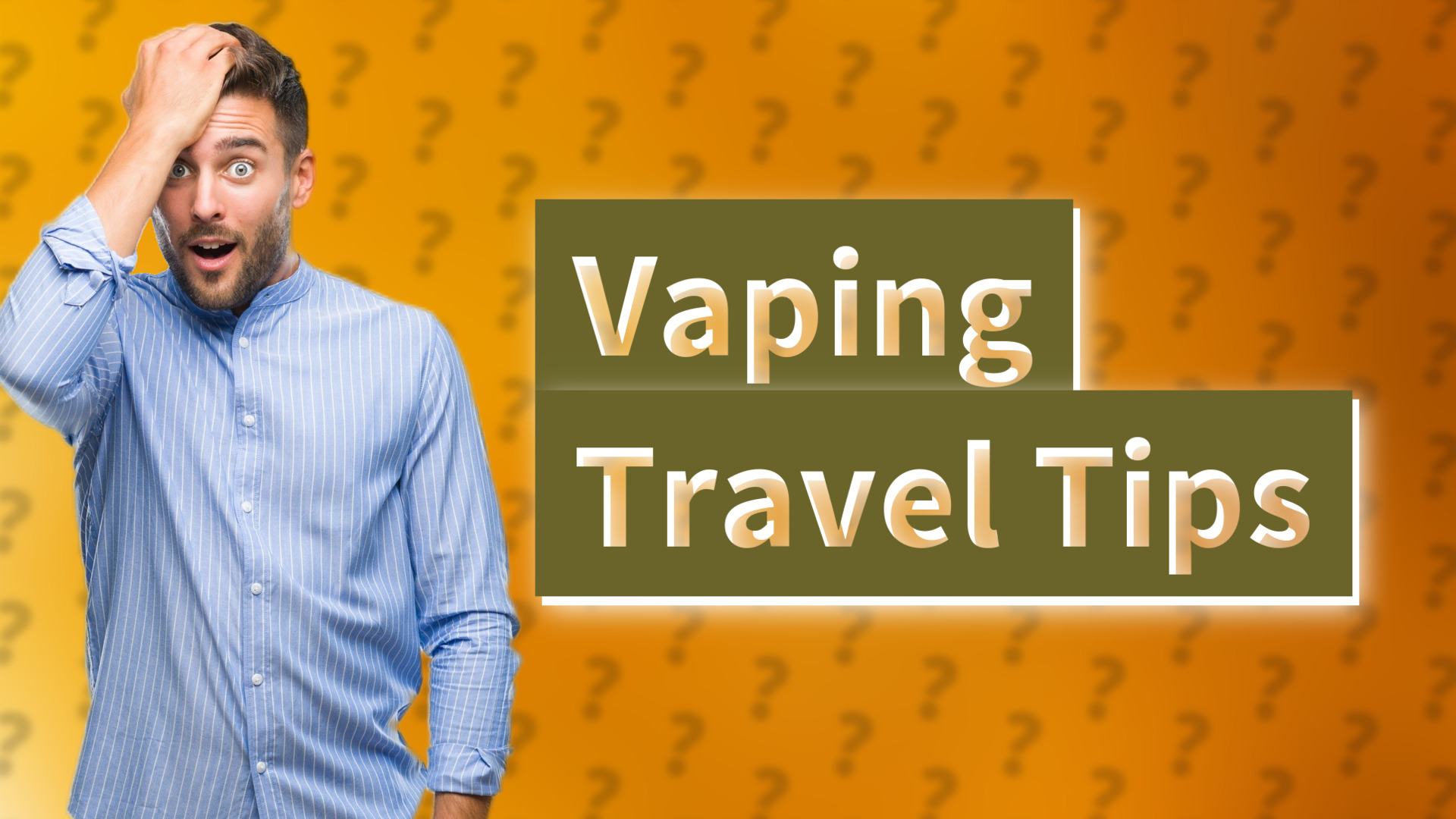 Vaping Travel Tips