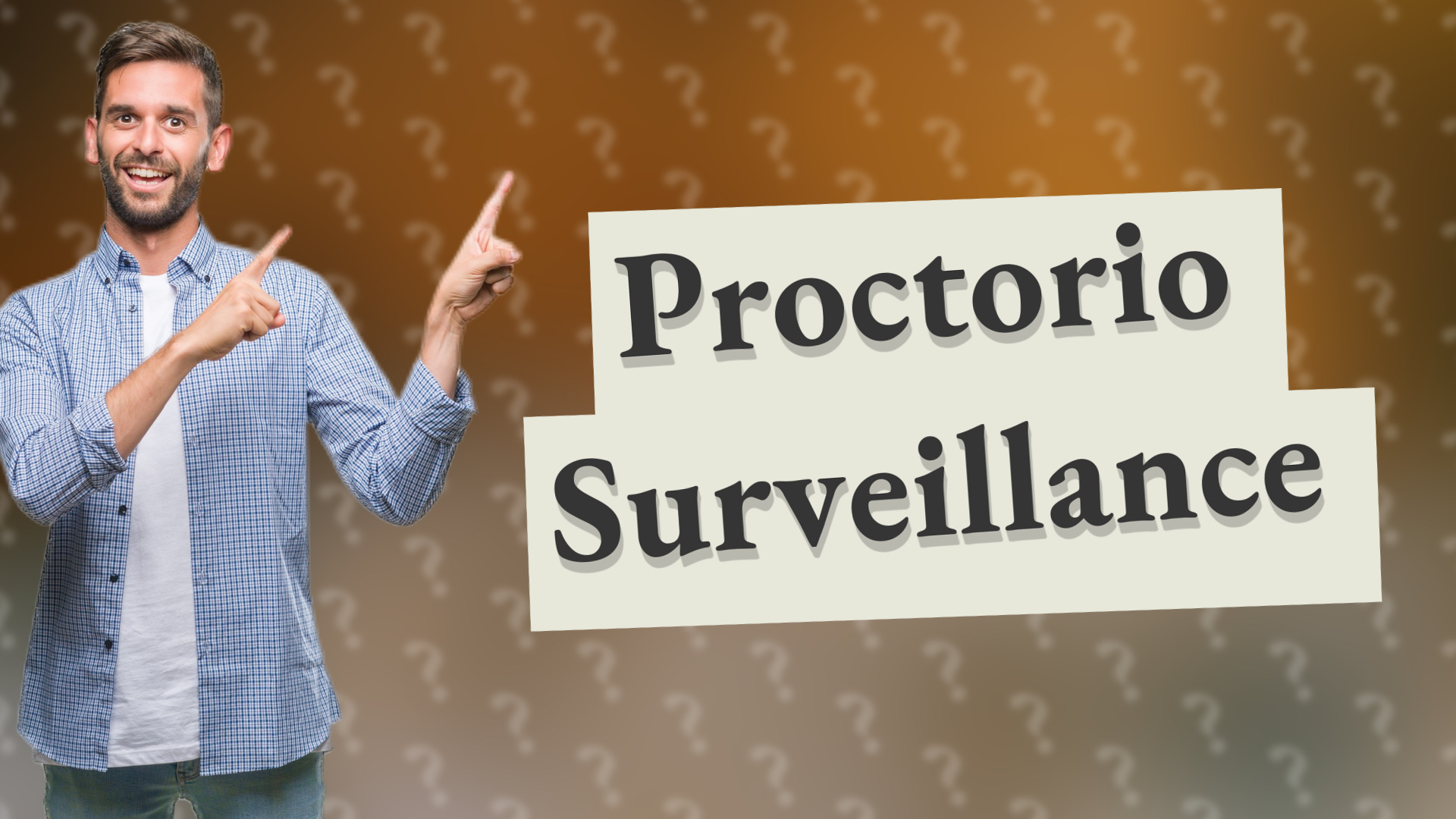 Proctorio Surveillance