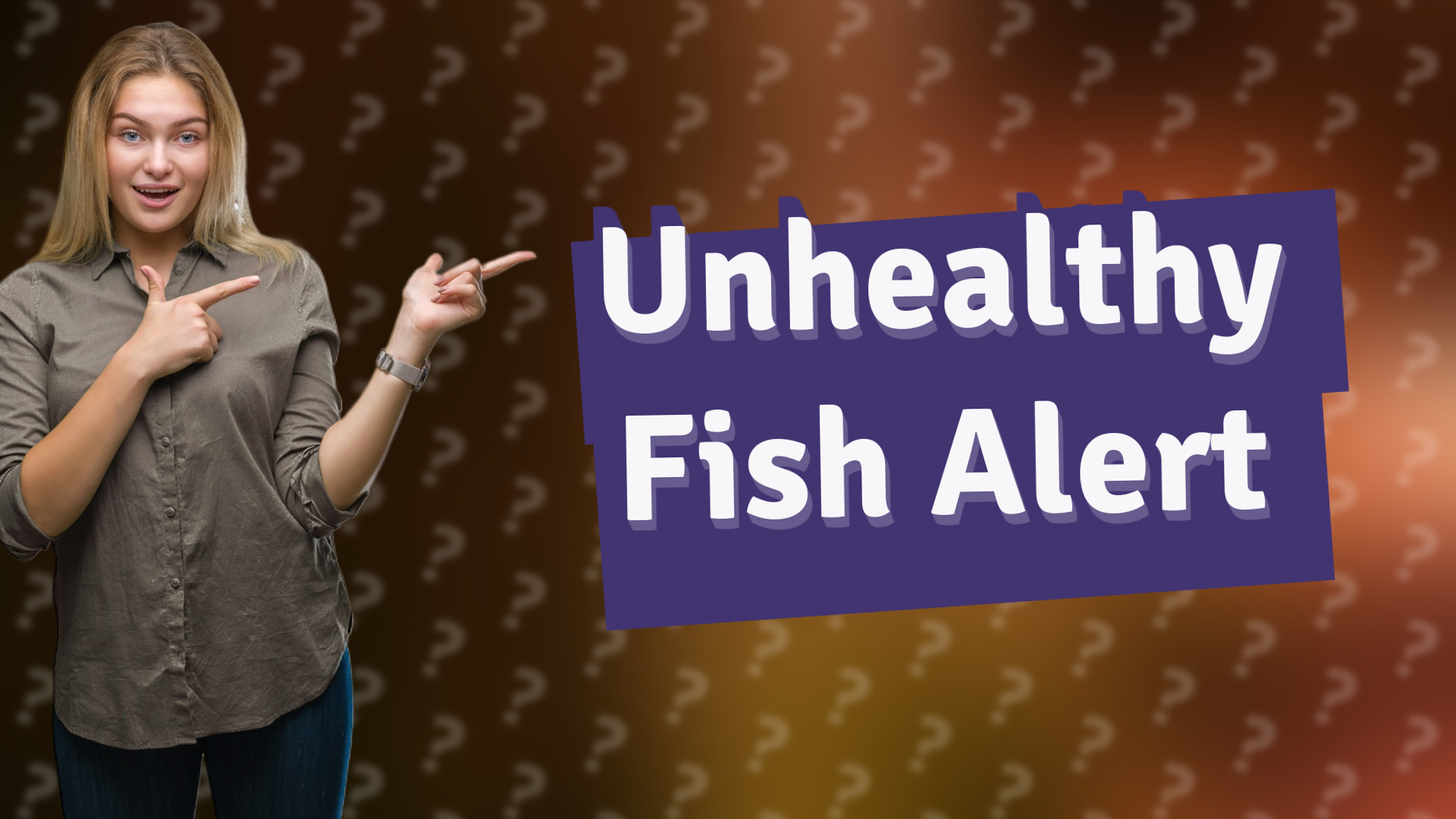Unhealthy Fish Alert