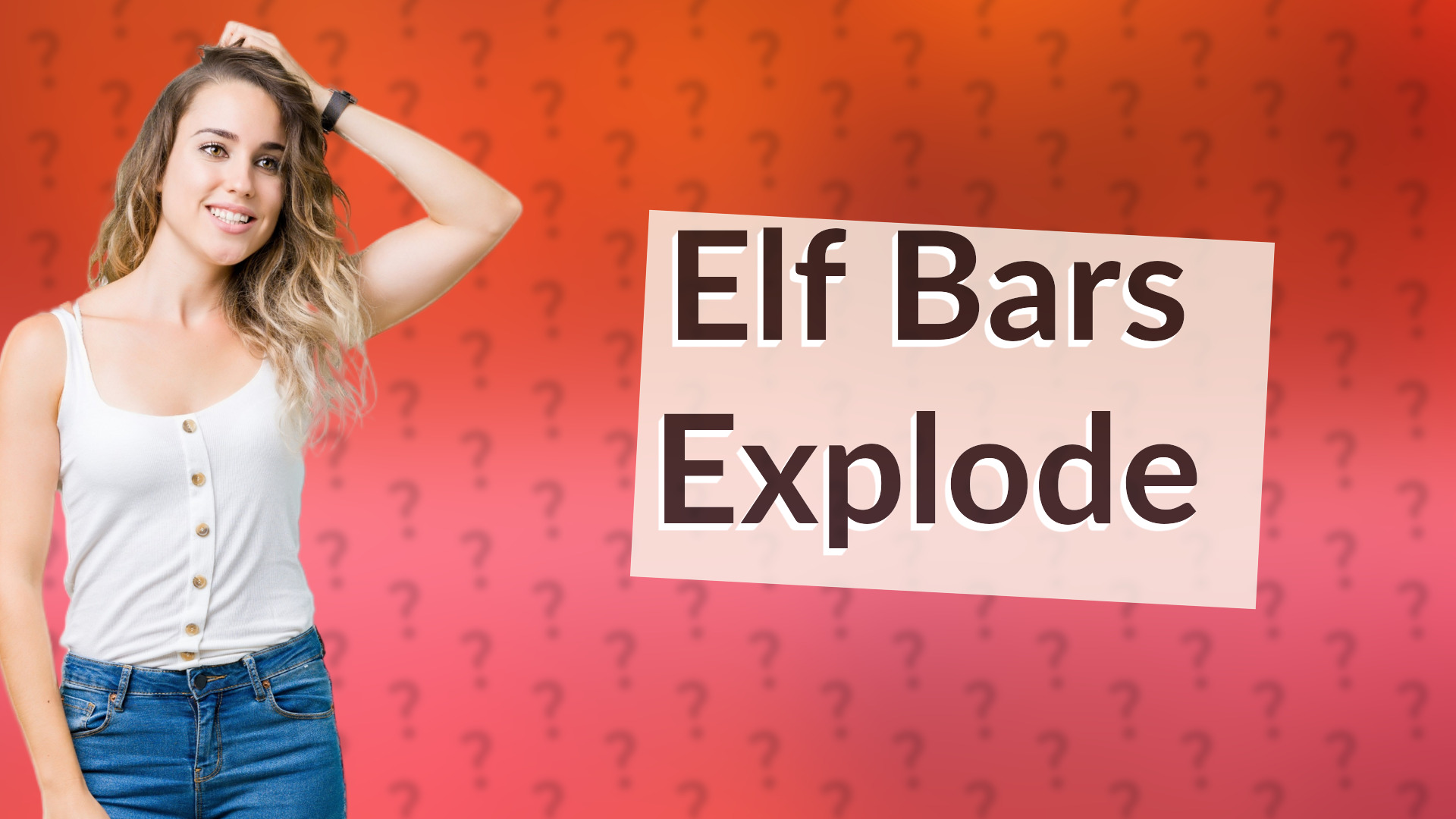 Elf Bars Explode
