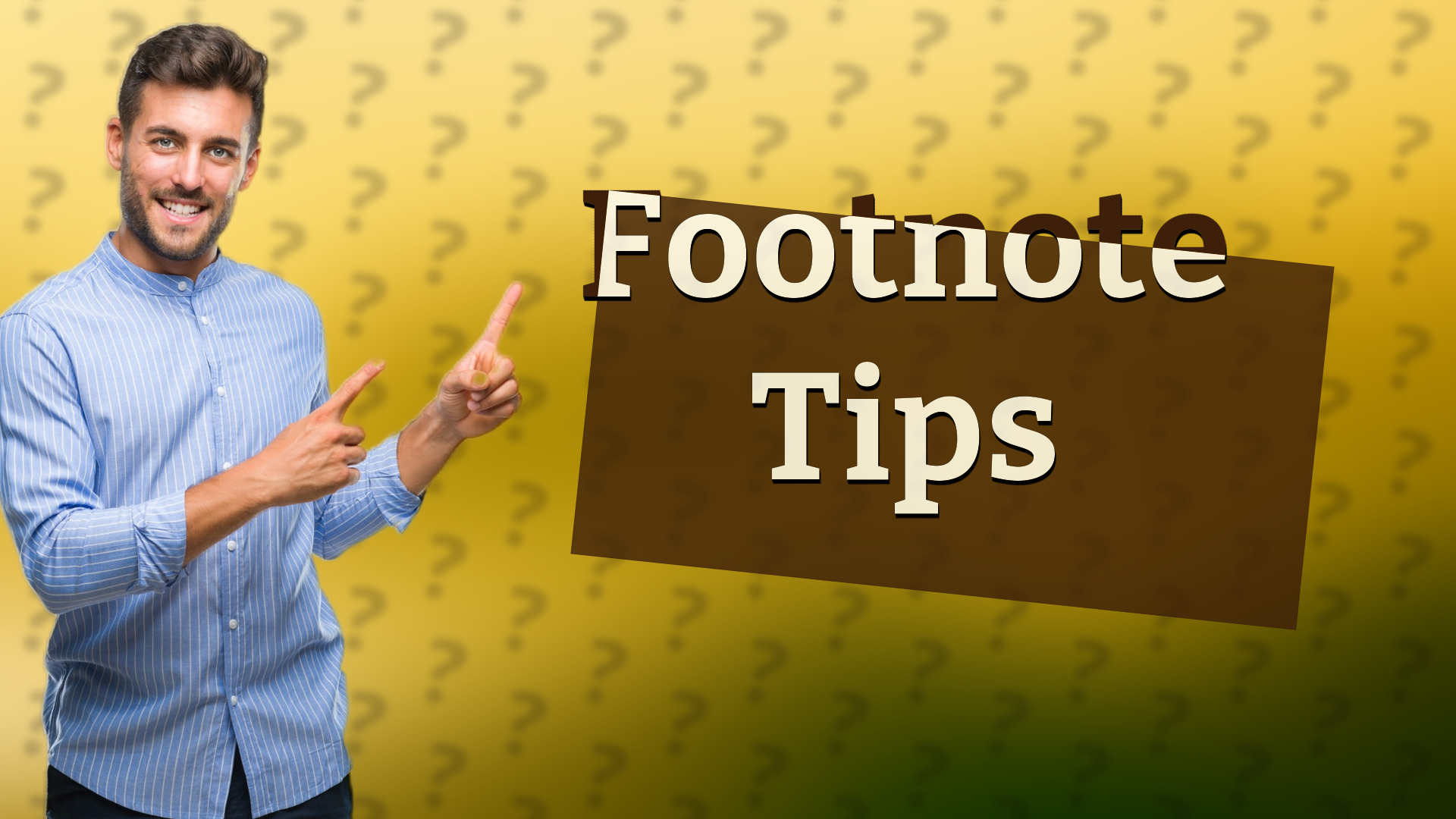 Footnote Tips