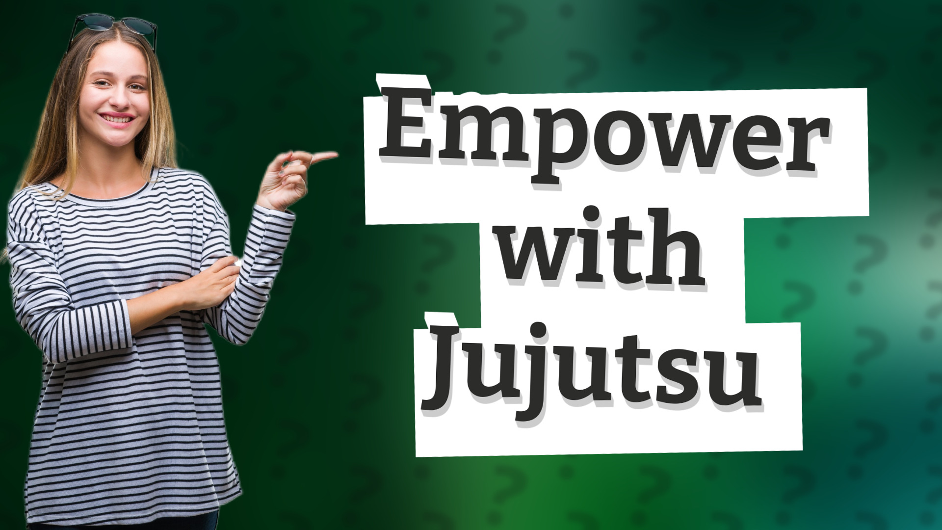 Empower with Jujutsu
