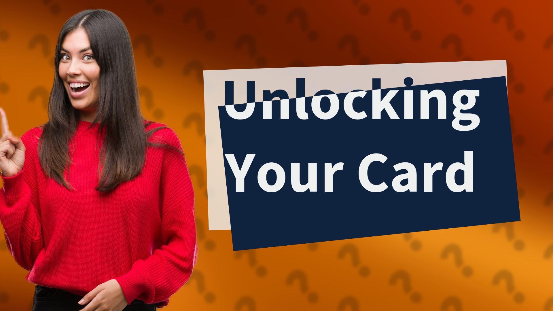 Unlocking Your Card
