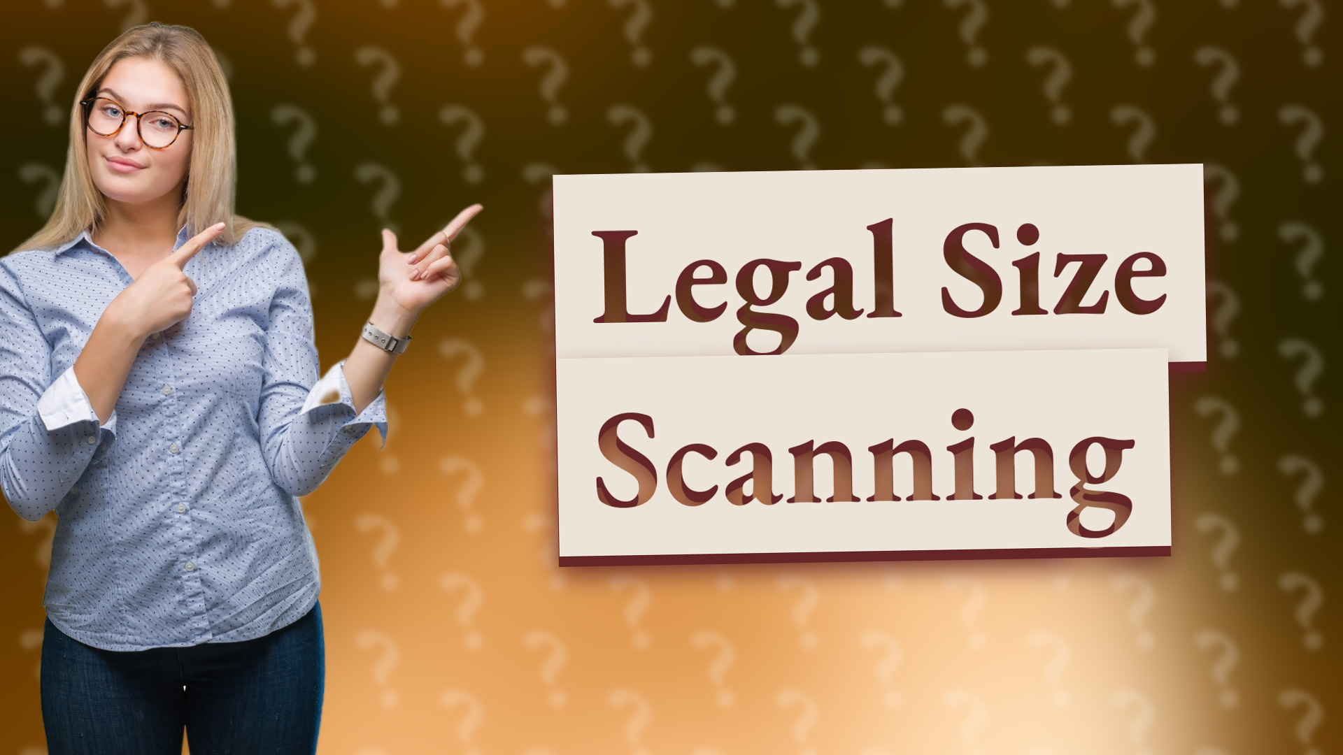 Legal Size Scanning