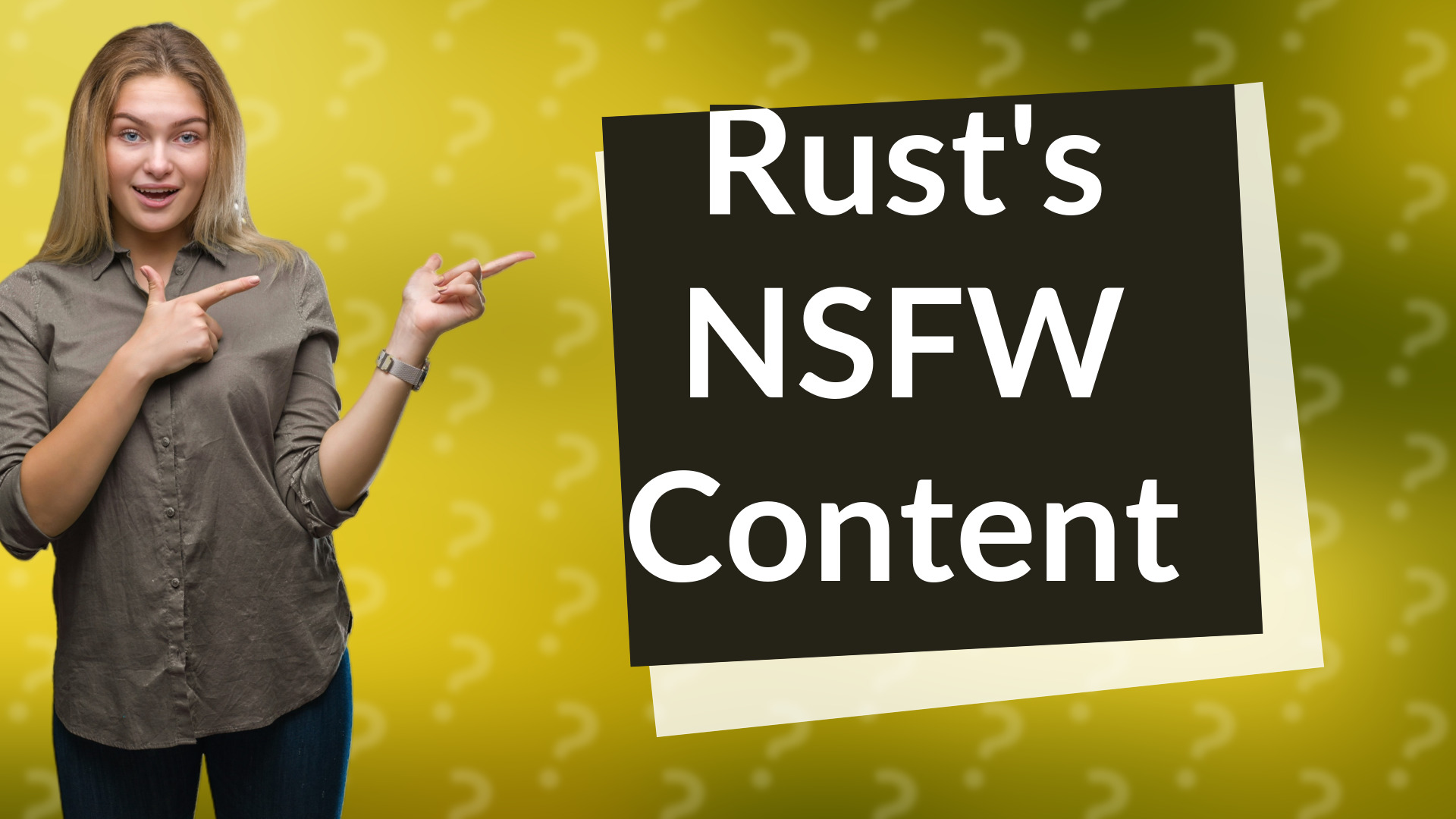 Rust's NSFW Content