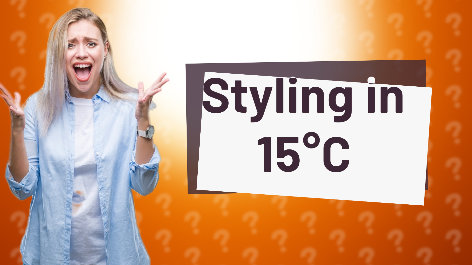 Styling in 15°C