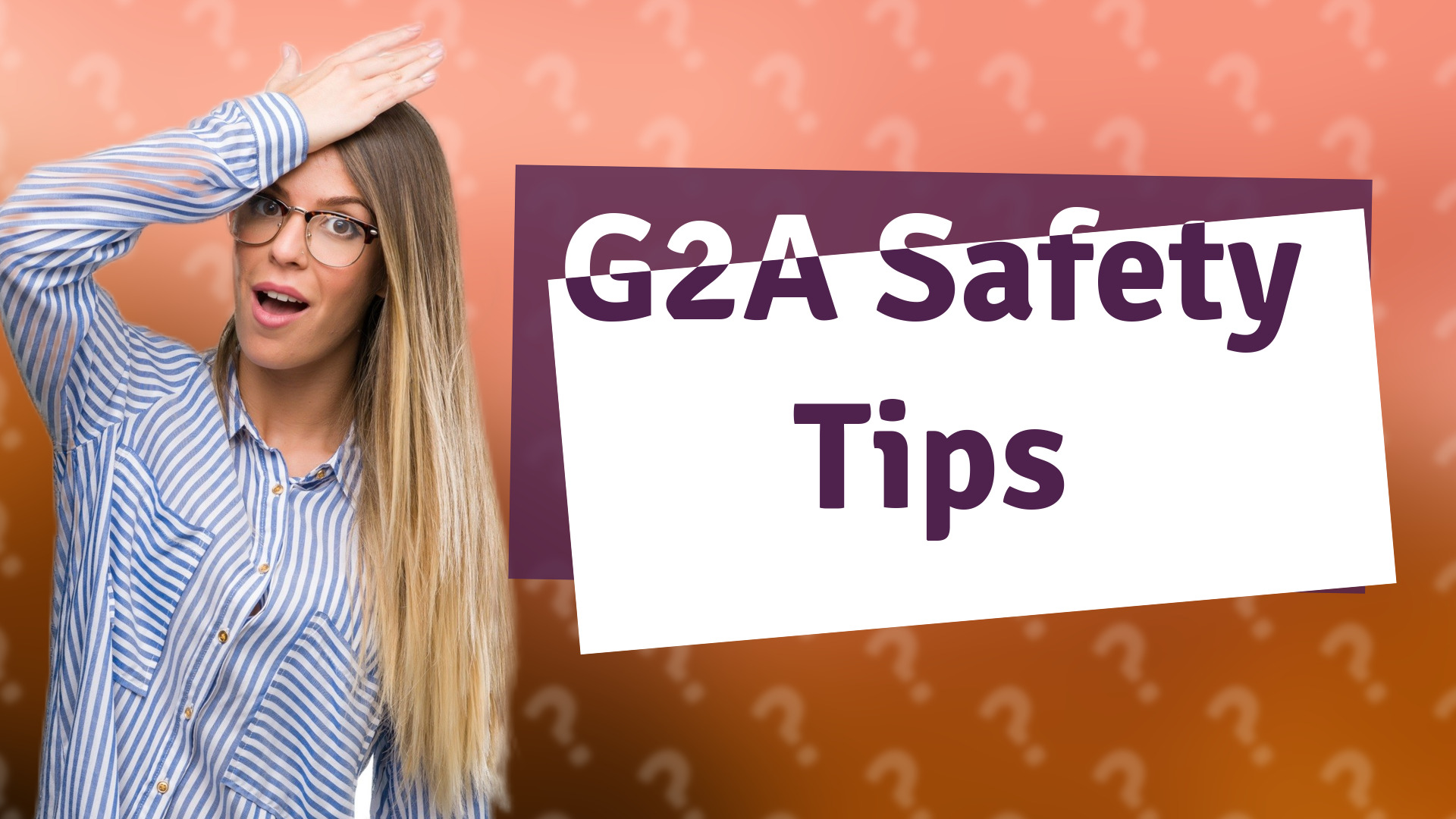 G2A Safety Tips