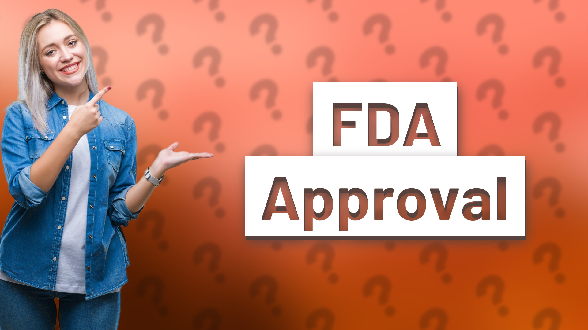 FDA Approval