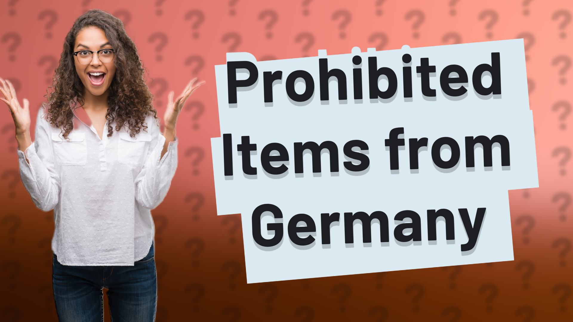 Prohibited Items from Germany