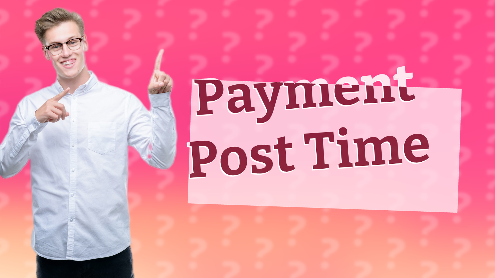 Payment Post Time