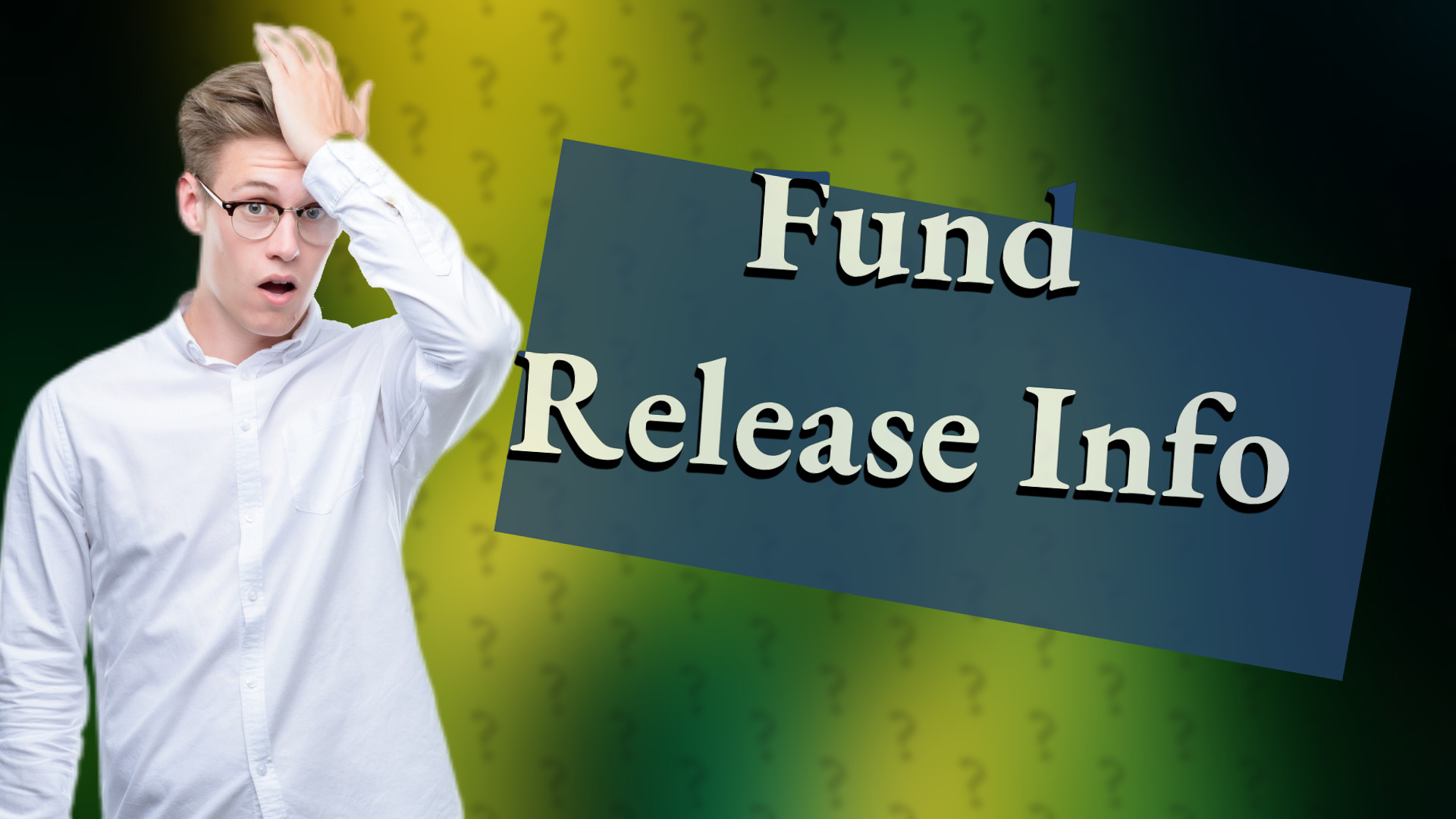 Fund Release Info