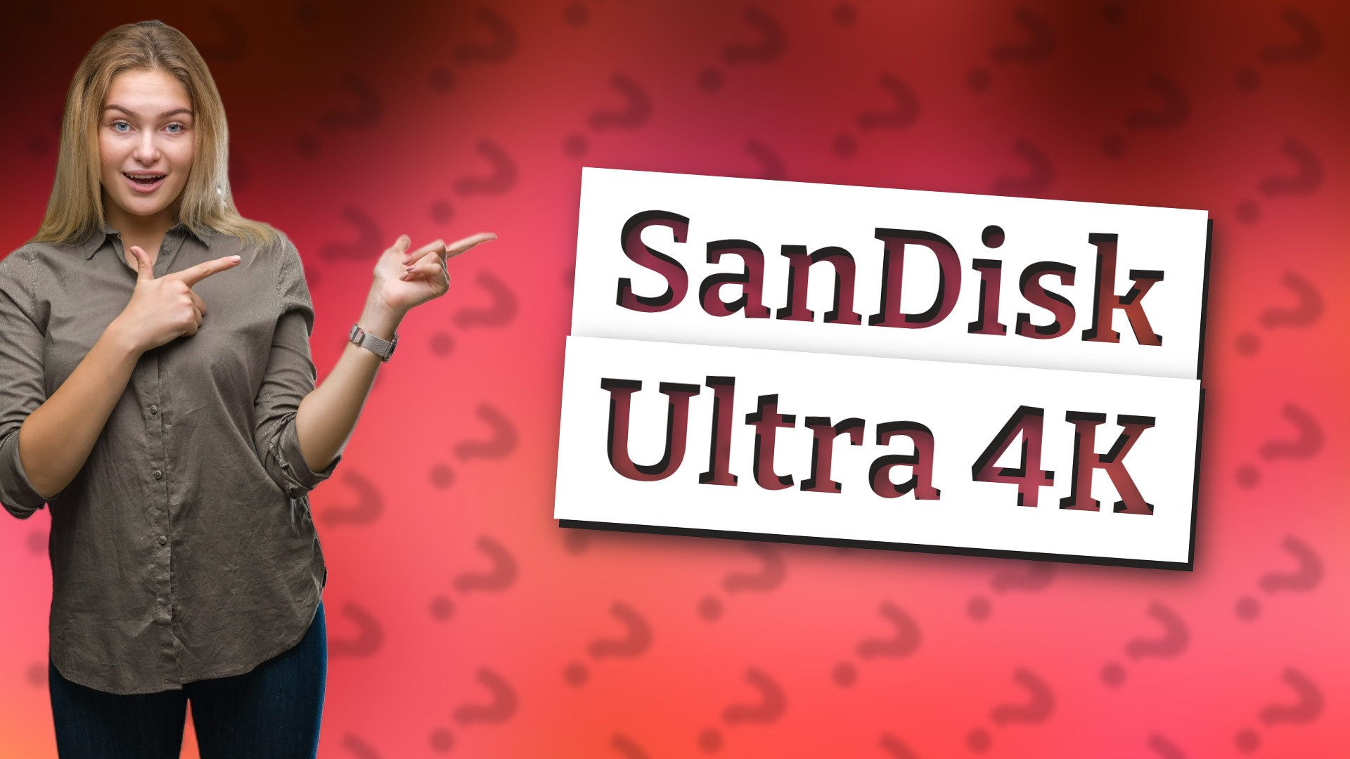 SanDisk Ultra 4K
