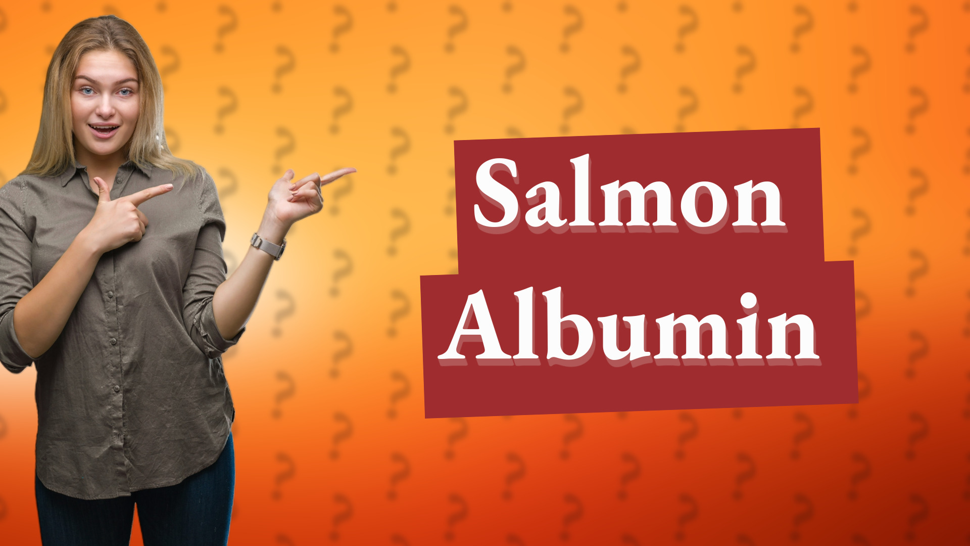 Salmon Albumin