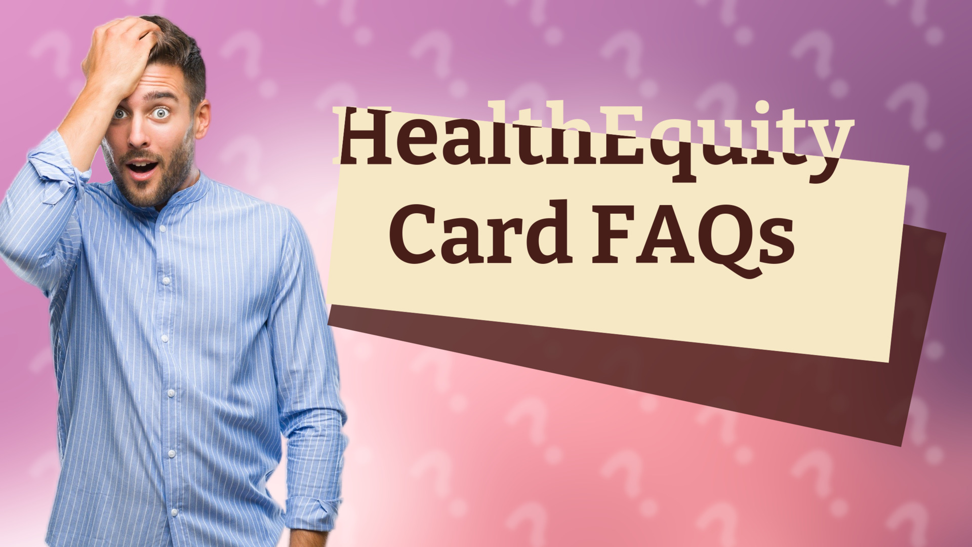 HealthEquity Card FAQs