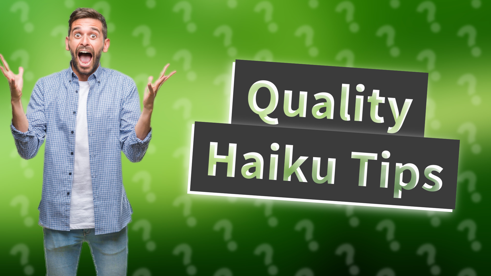 Quality Haiku Tips