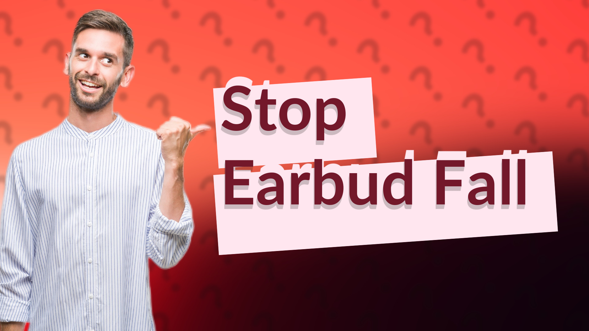 Stop Earbud Fall