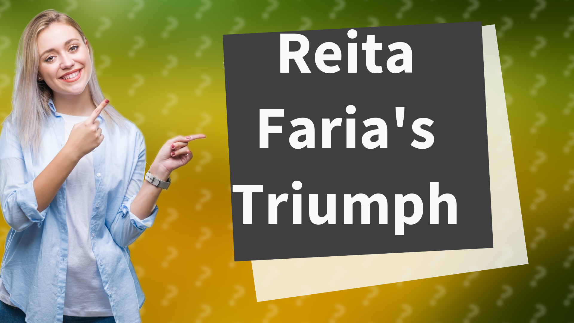 Reita Faria's Triumph