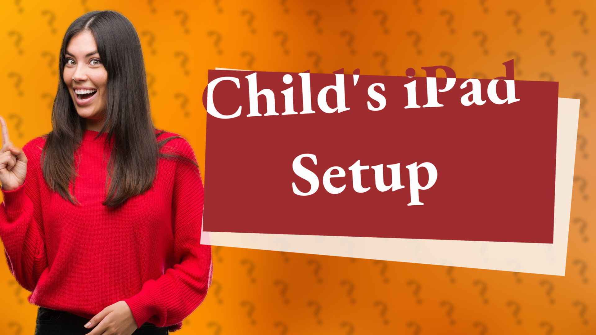 Child's iPad Setup