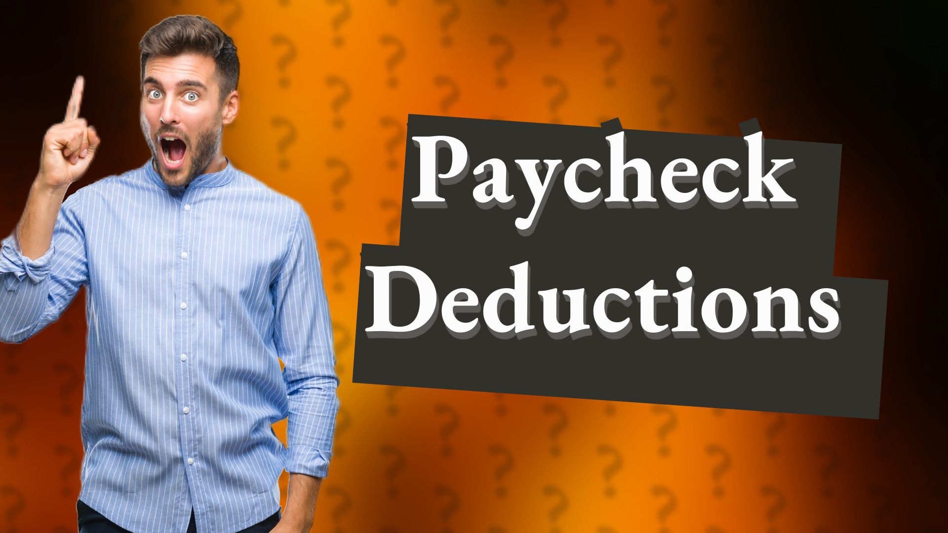 Paycheck Deductions