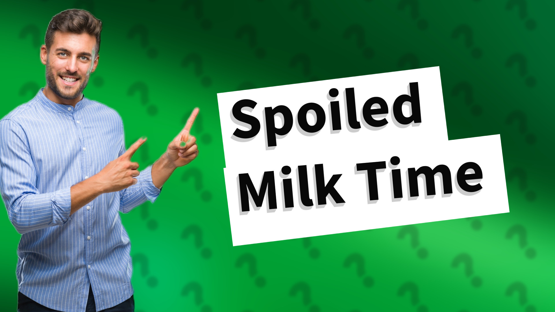 Spoiled Milk Time