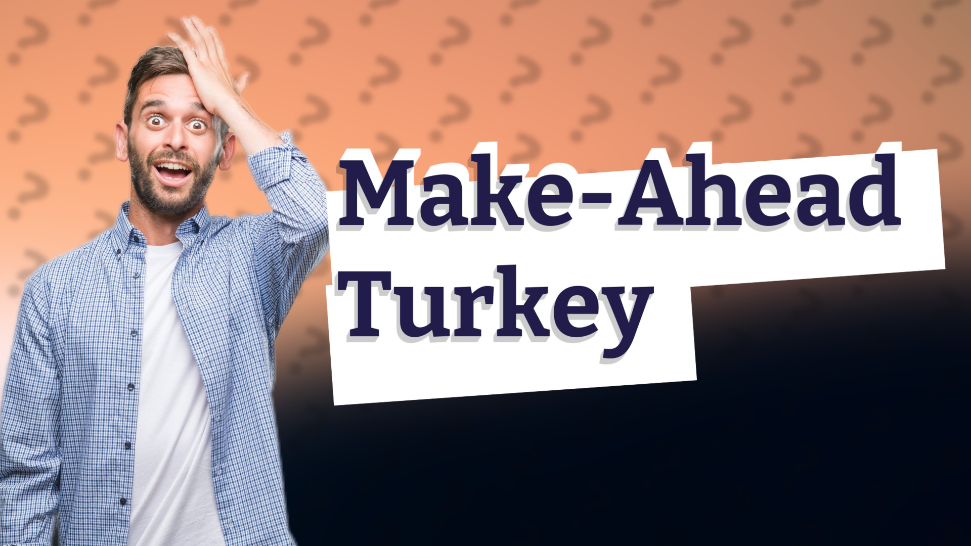 Make-Ahead Turkey