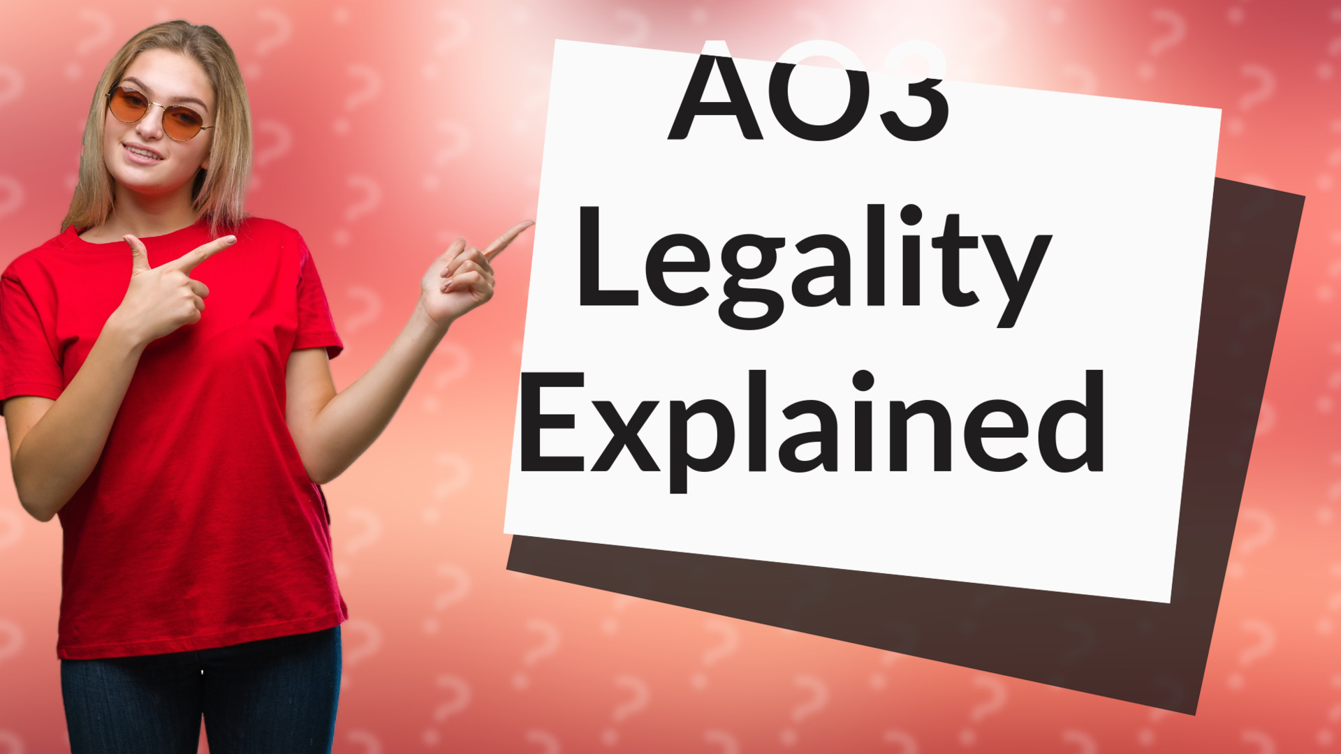AO3 Legality Explained