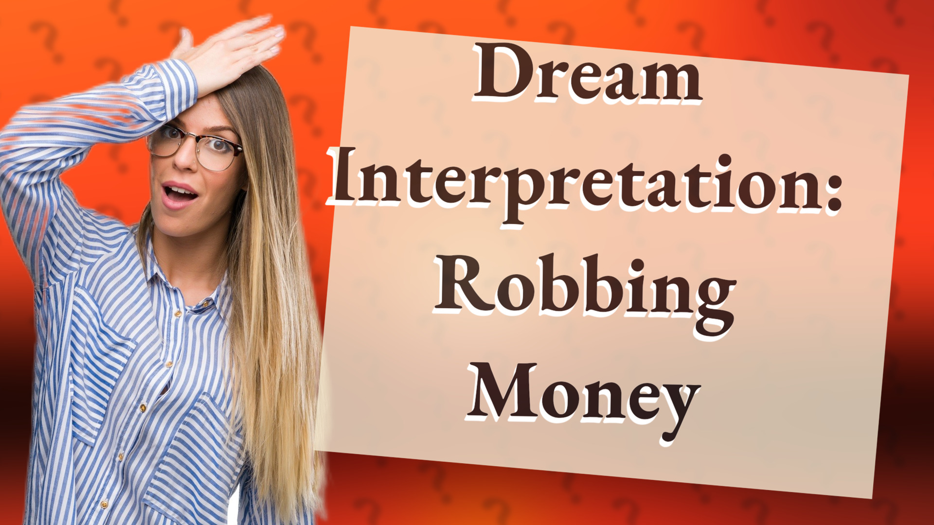 Dream Interpretation: Robbing Money