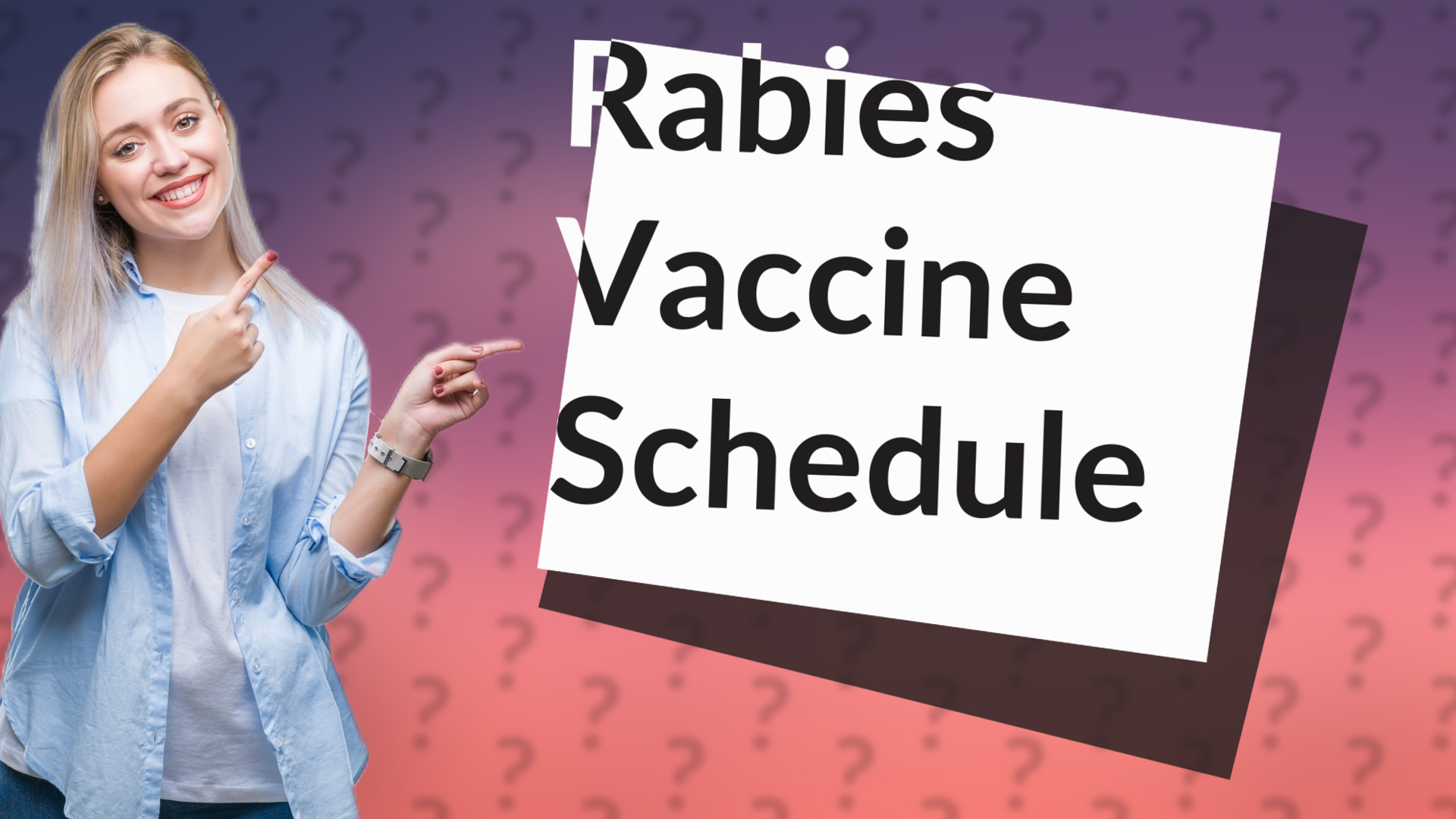 Rabies Vaccine Schedule