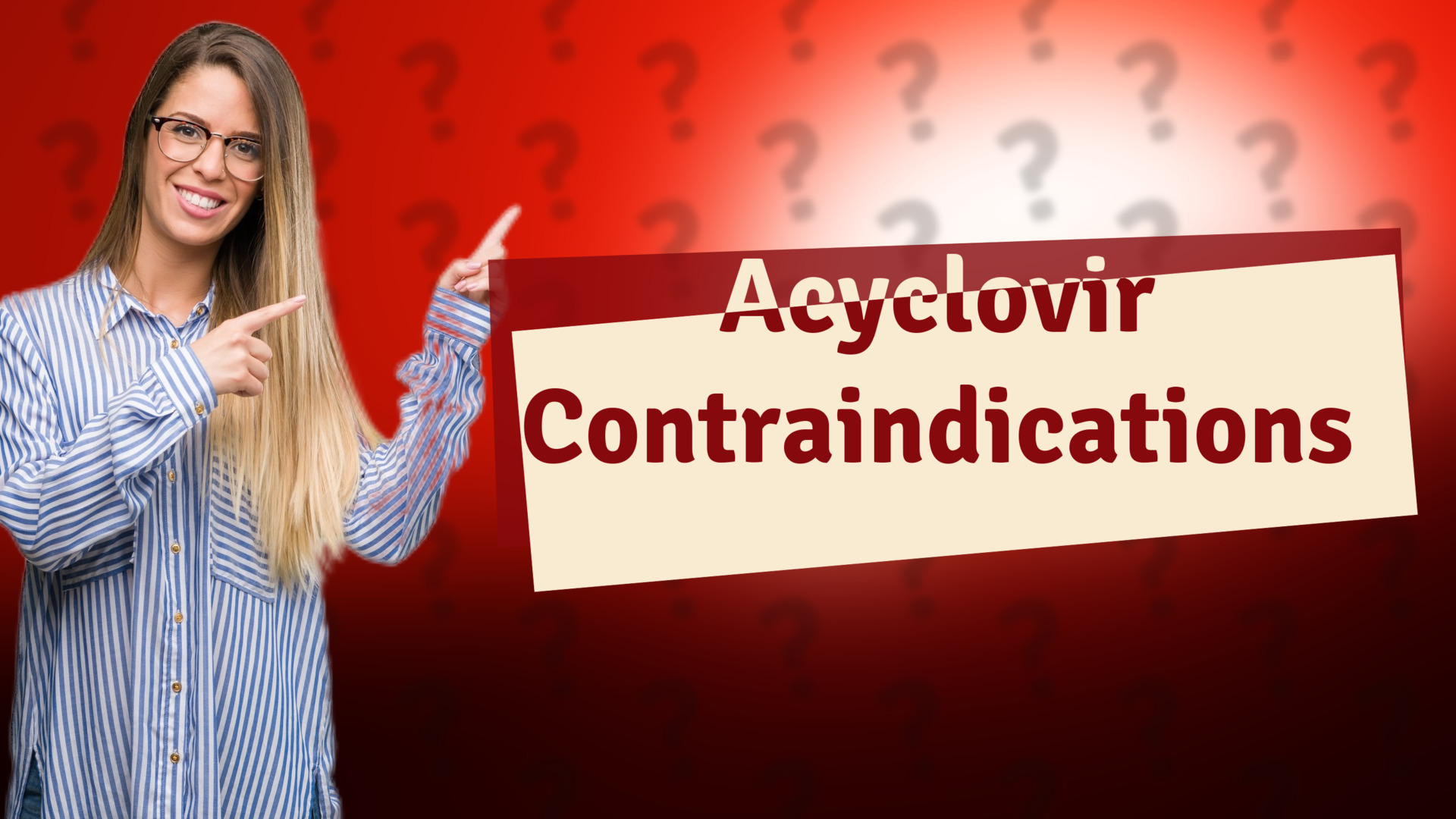 Acyclovir Contraindications