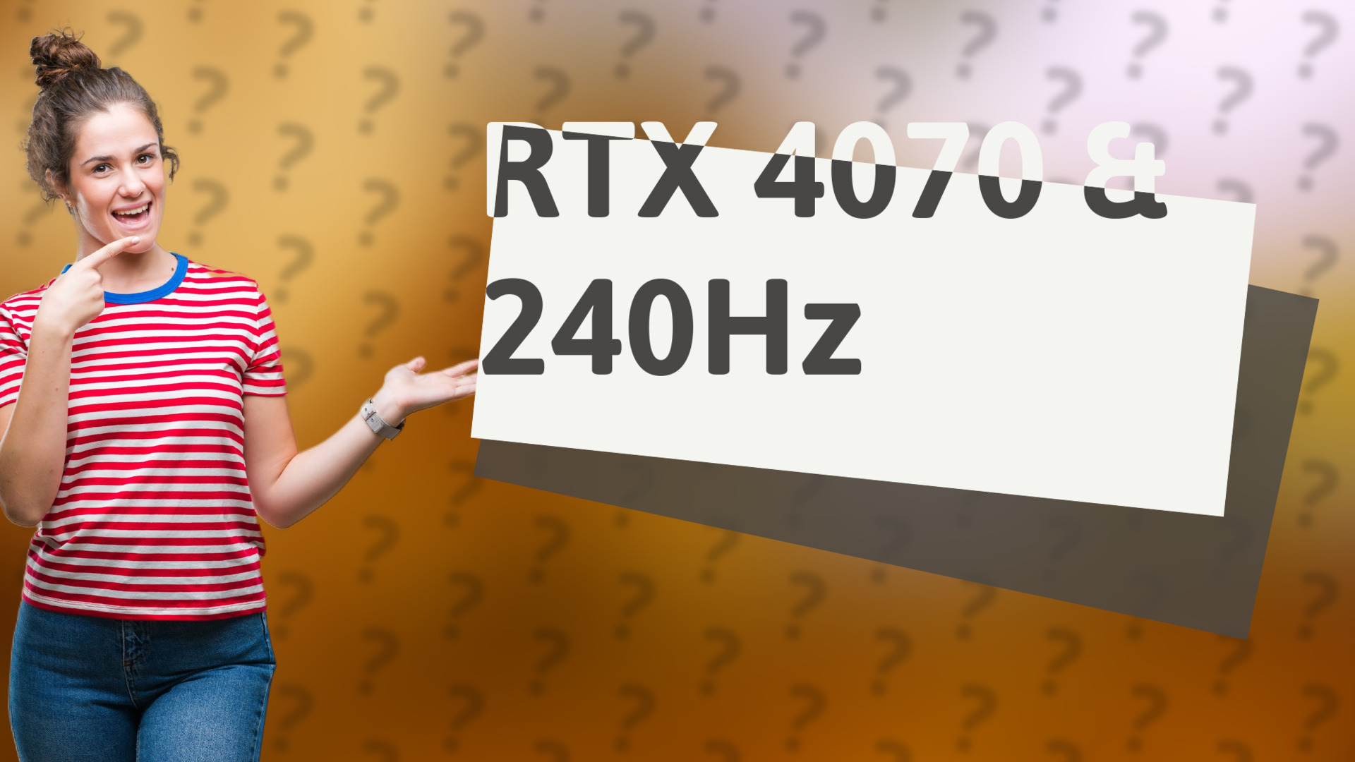 RTX 4070 & 240Hz