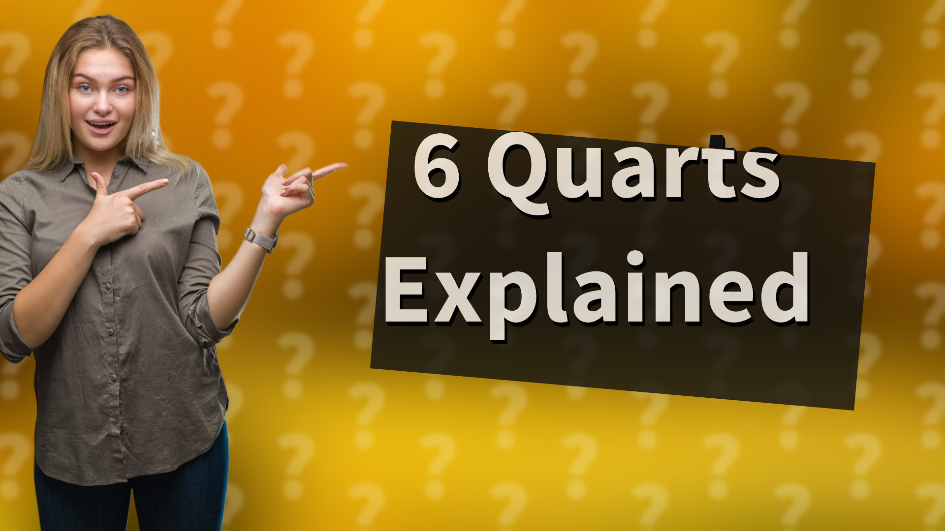 6 Quarts Explained