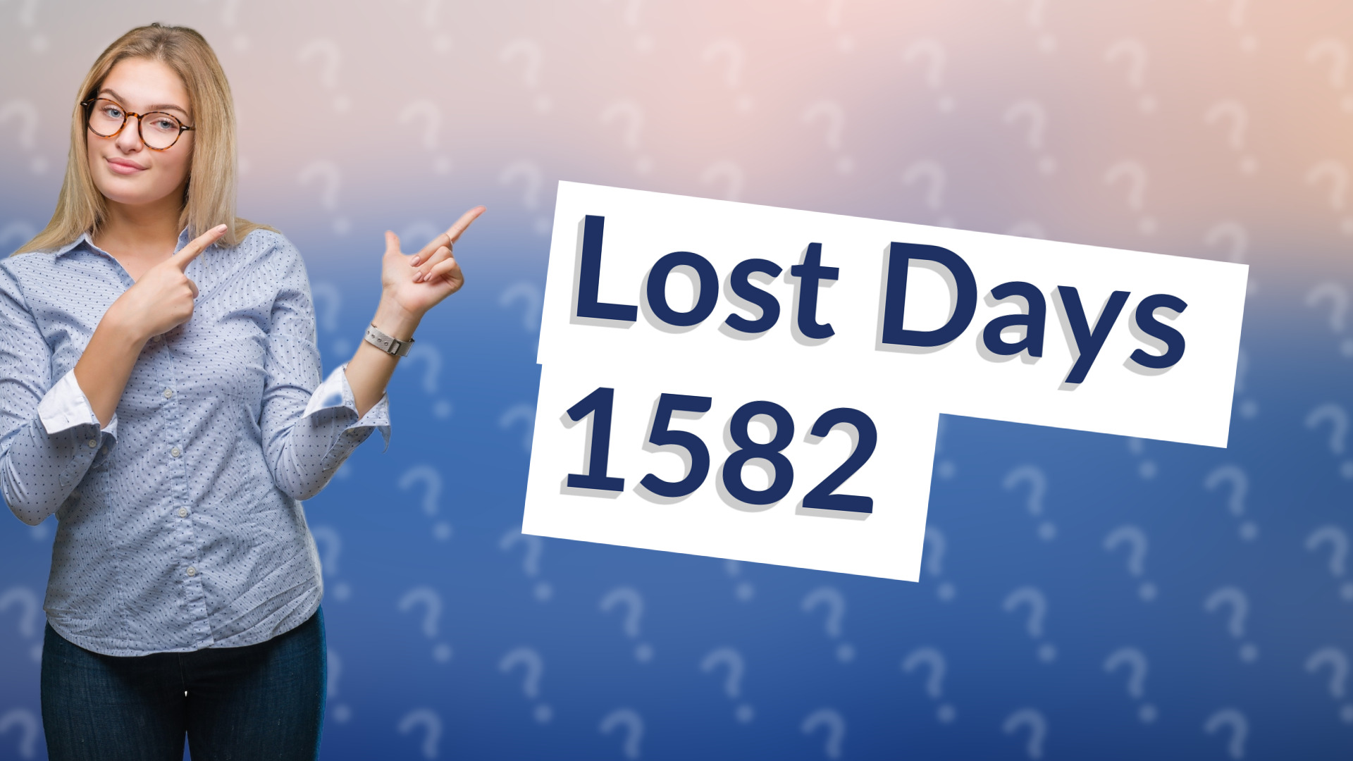 Lost Days 1582