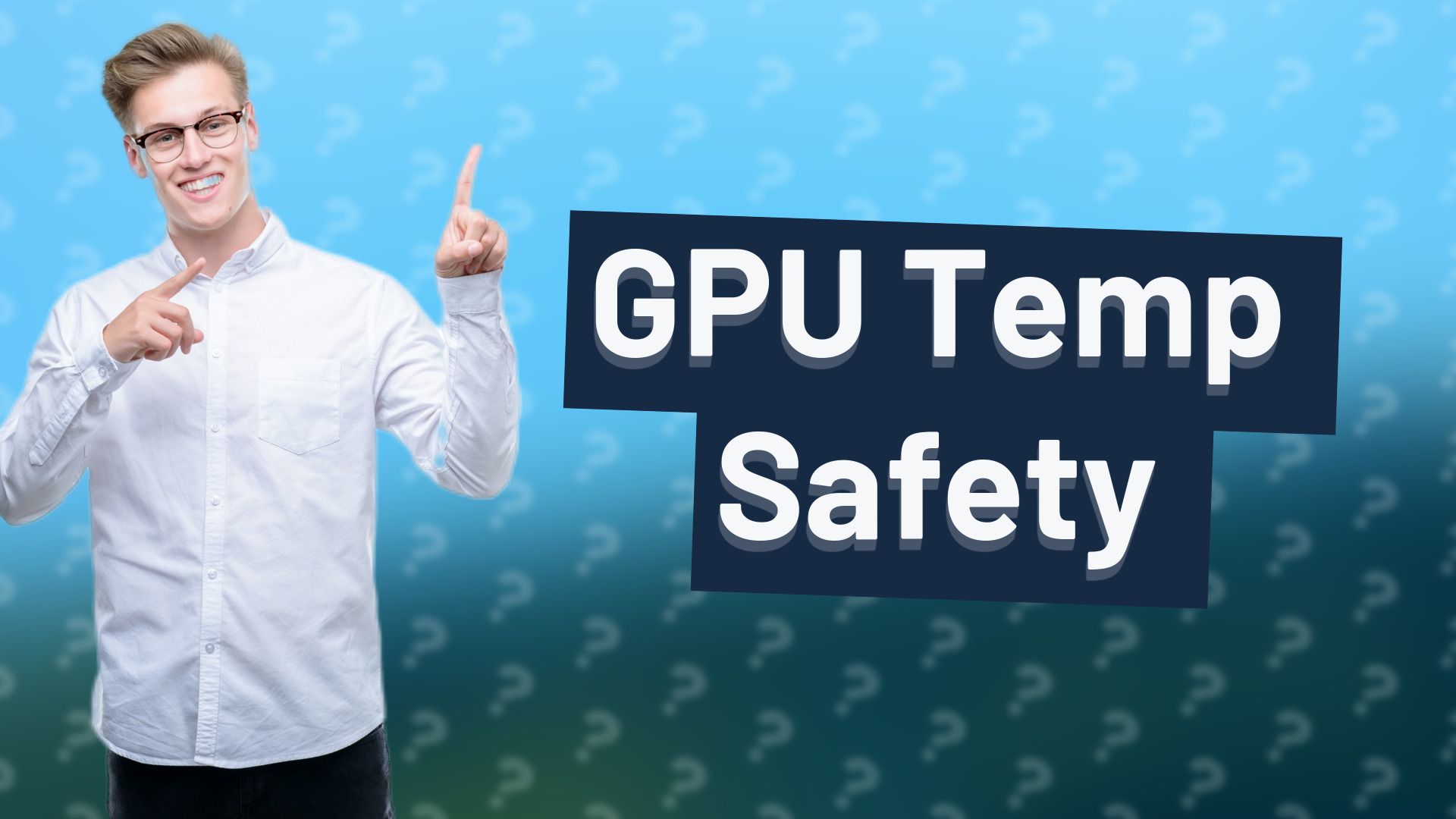 GPU Temp Safety