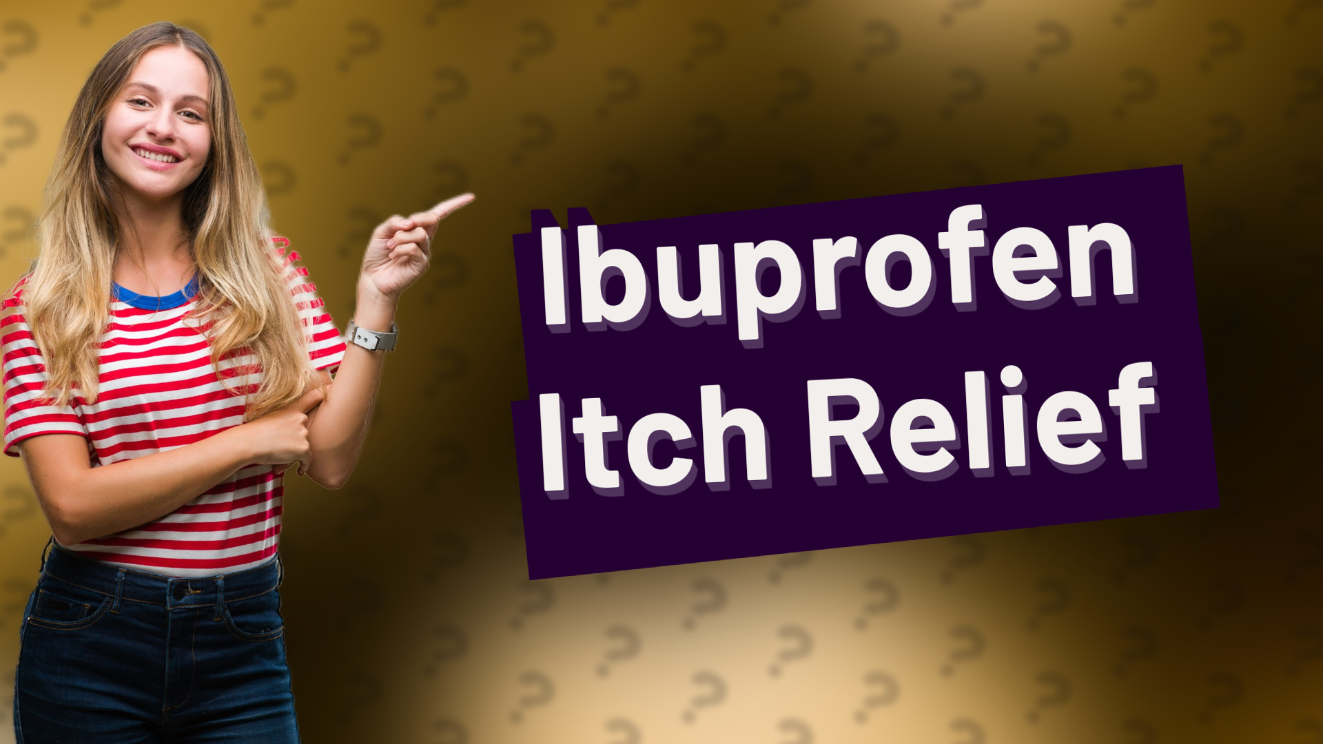 Ibuprofen Itch Relief