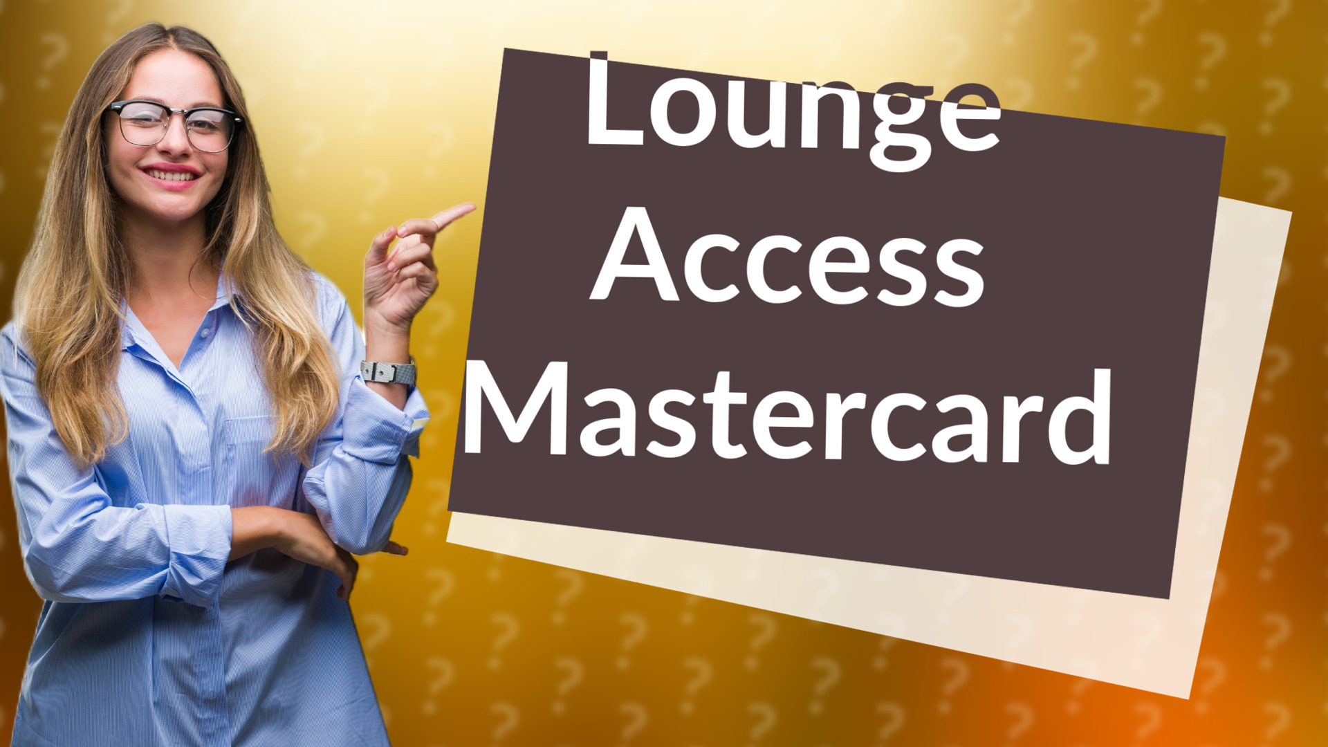 Lounge Access Mastercard