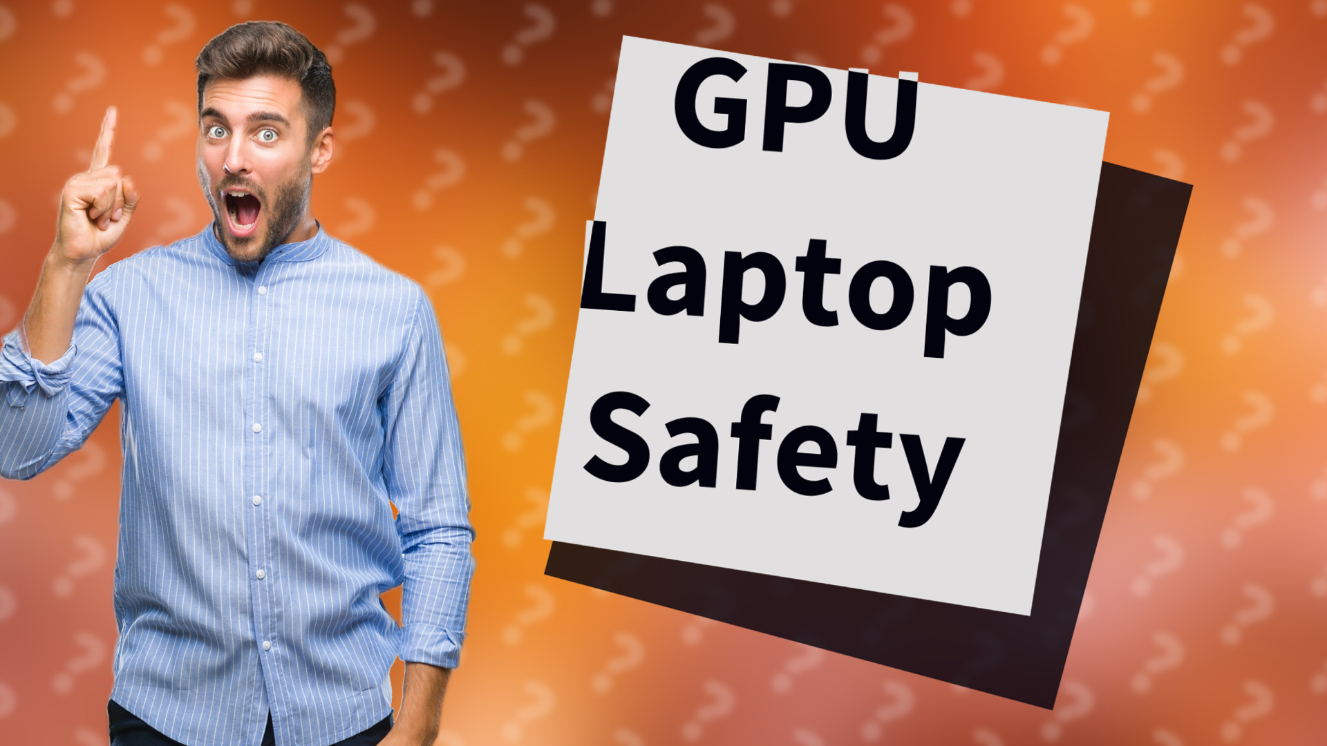 GPU Laptop Safety