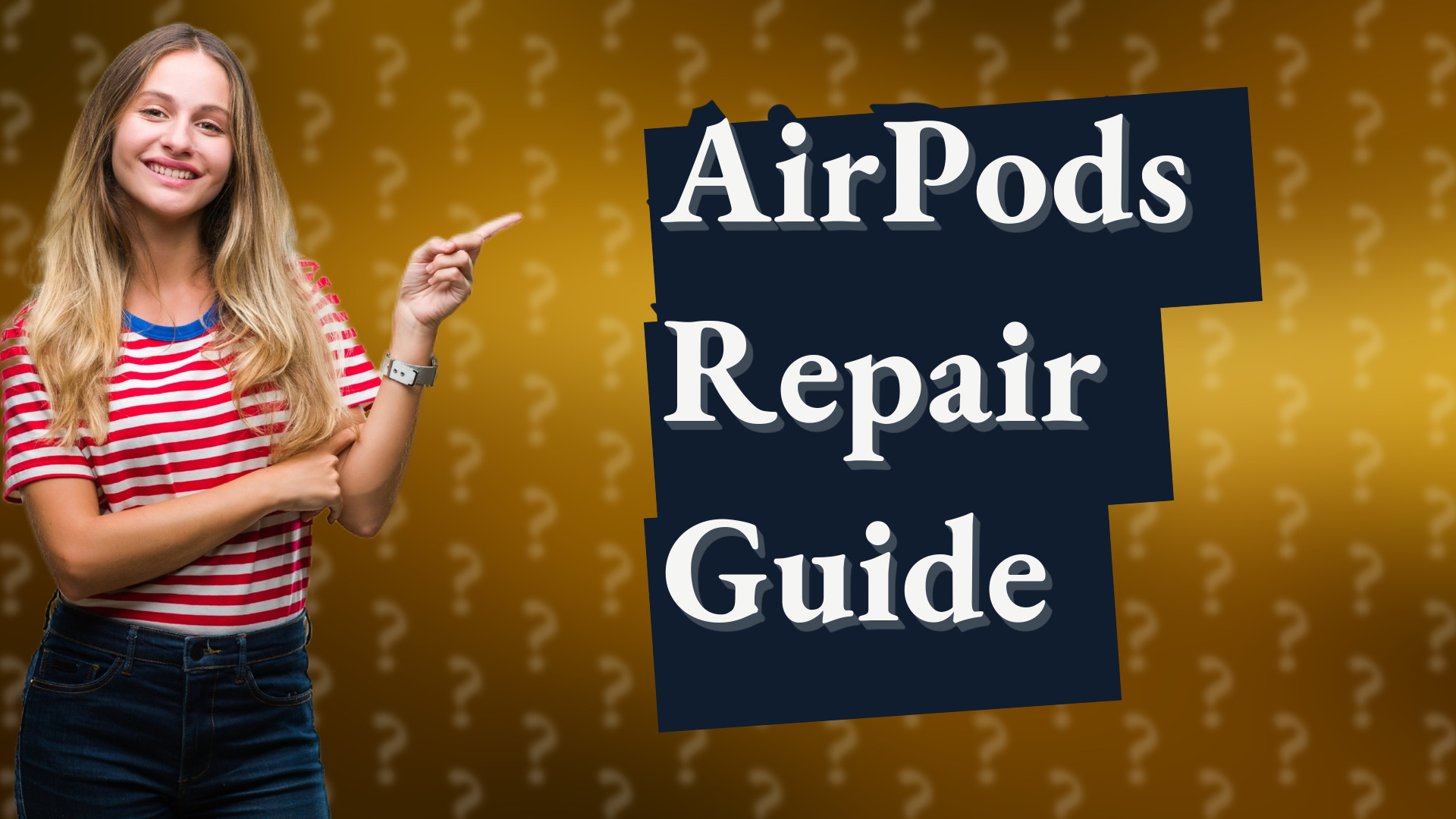 AirPods Repair Guide