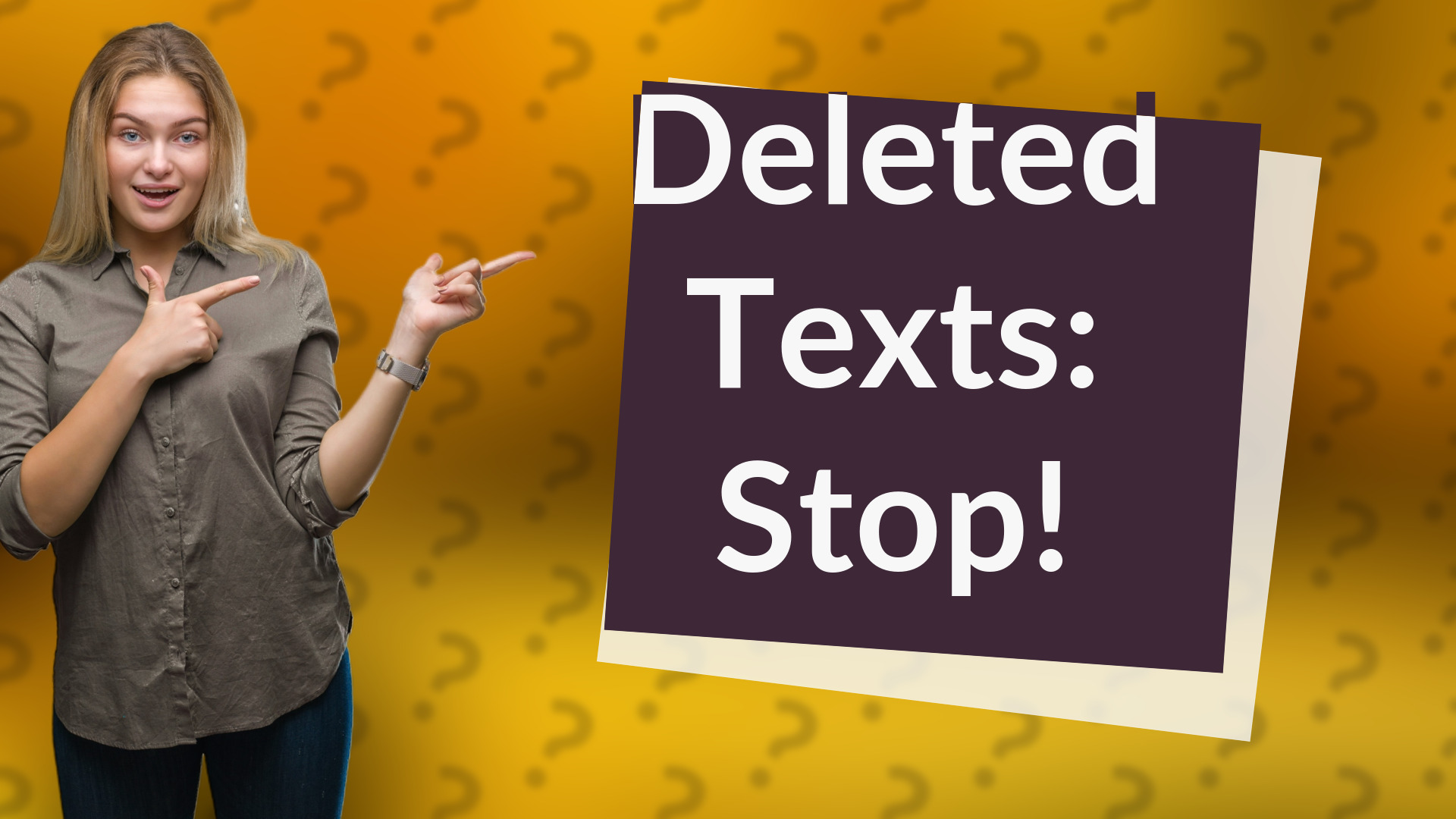 Deleted Texts: Stop!