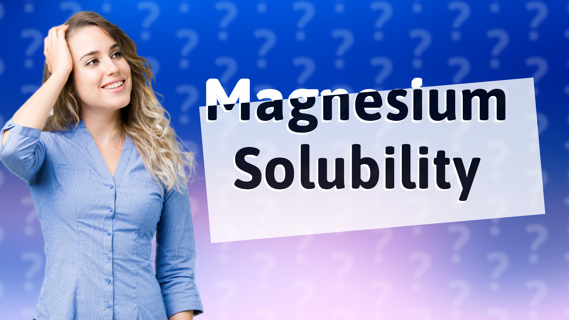 Magnesium Solubility