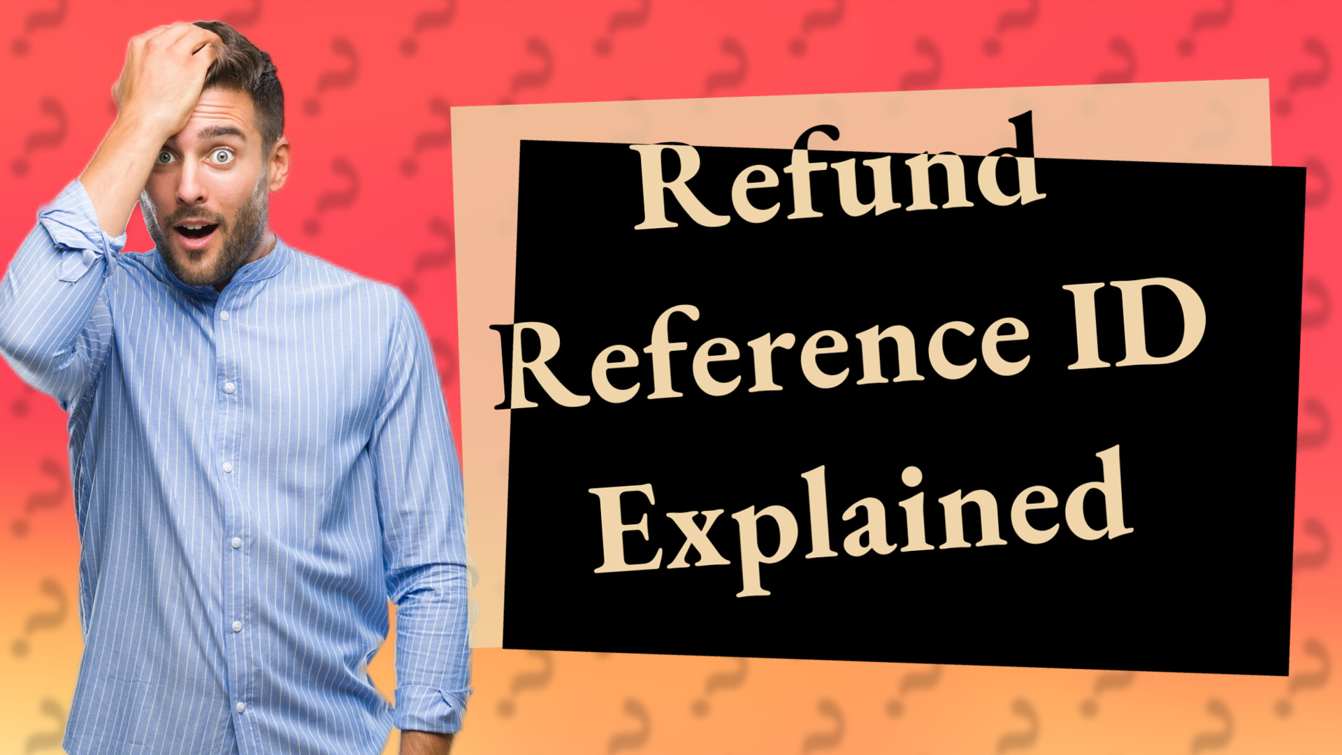 Refund Reference ID Explained