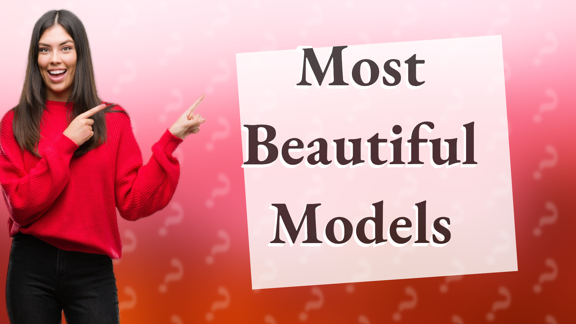 Most Beautiful Models