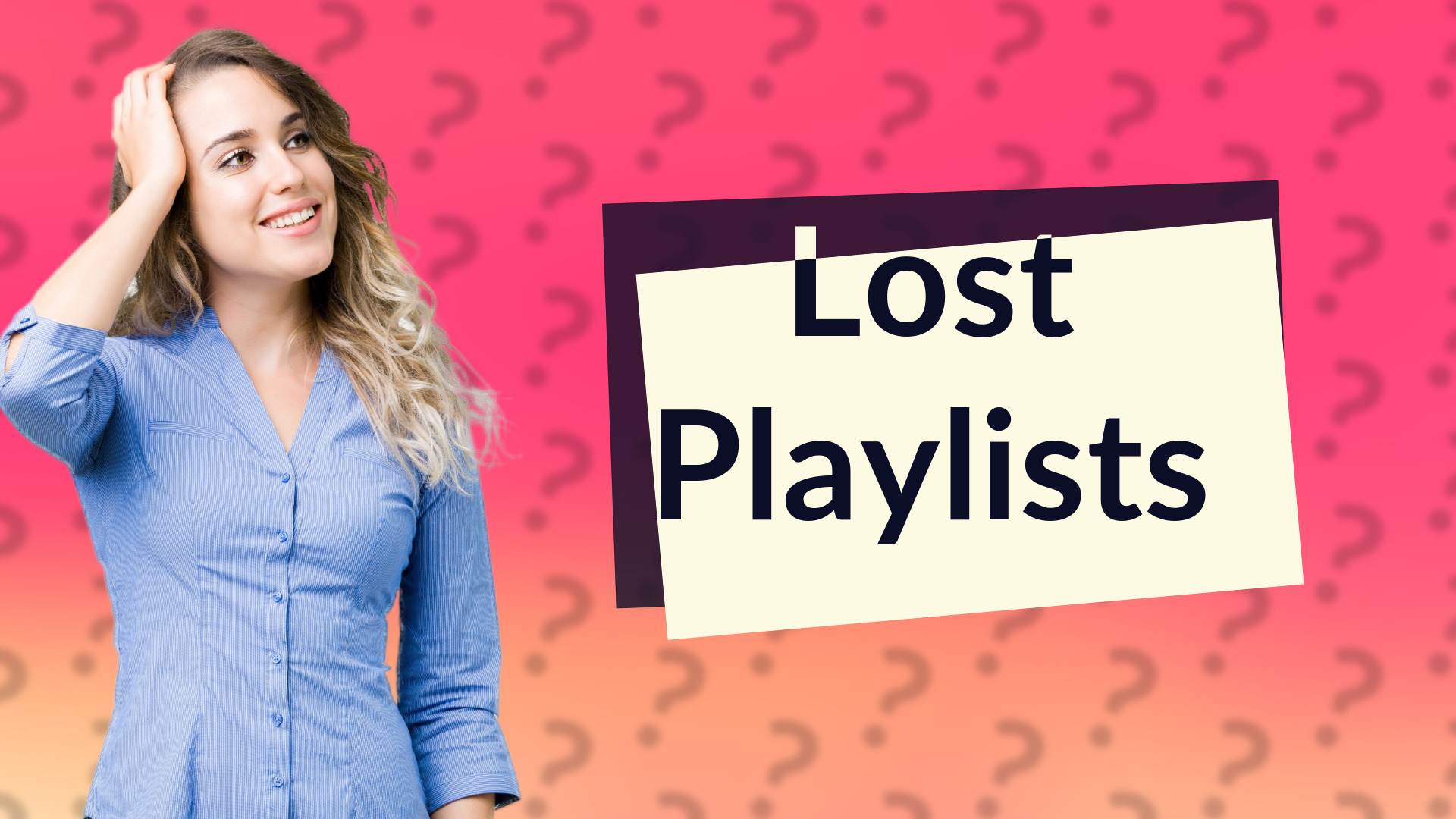 Lost Playlists
